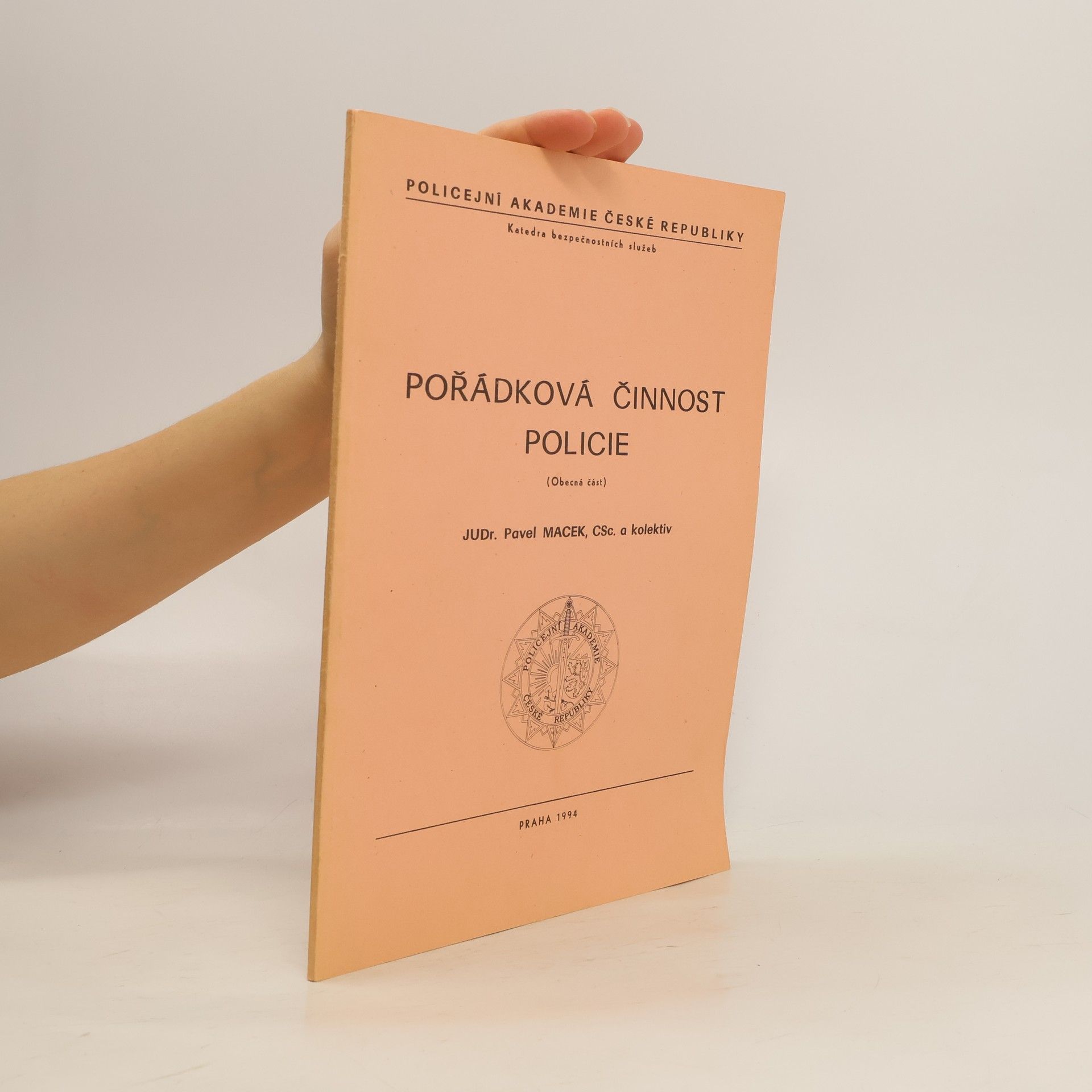 Pavel Macek Pořádková čínnost policie