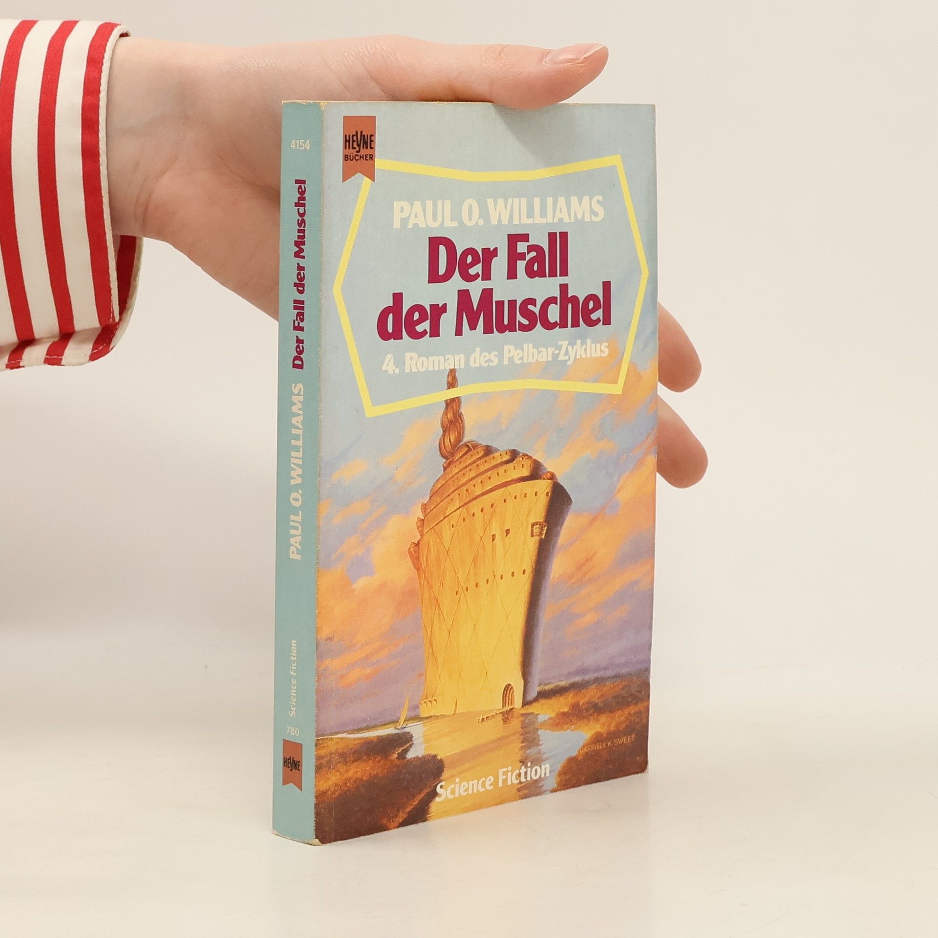 Paul O. Williams Der Fall der Muschel. Vierter Roman des Pelbar- Zyklus.