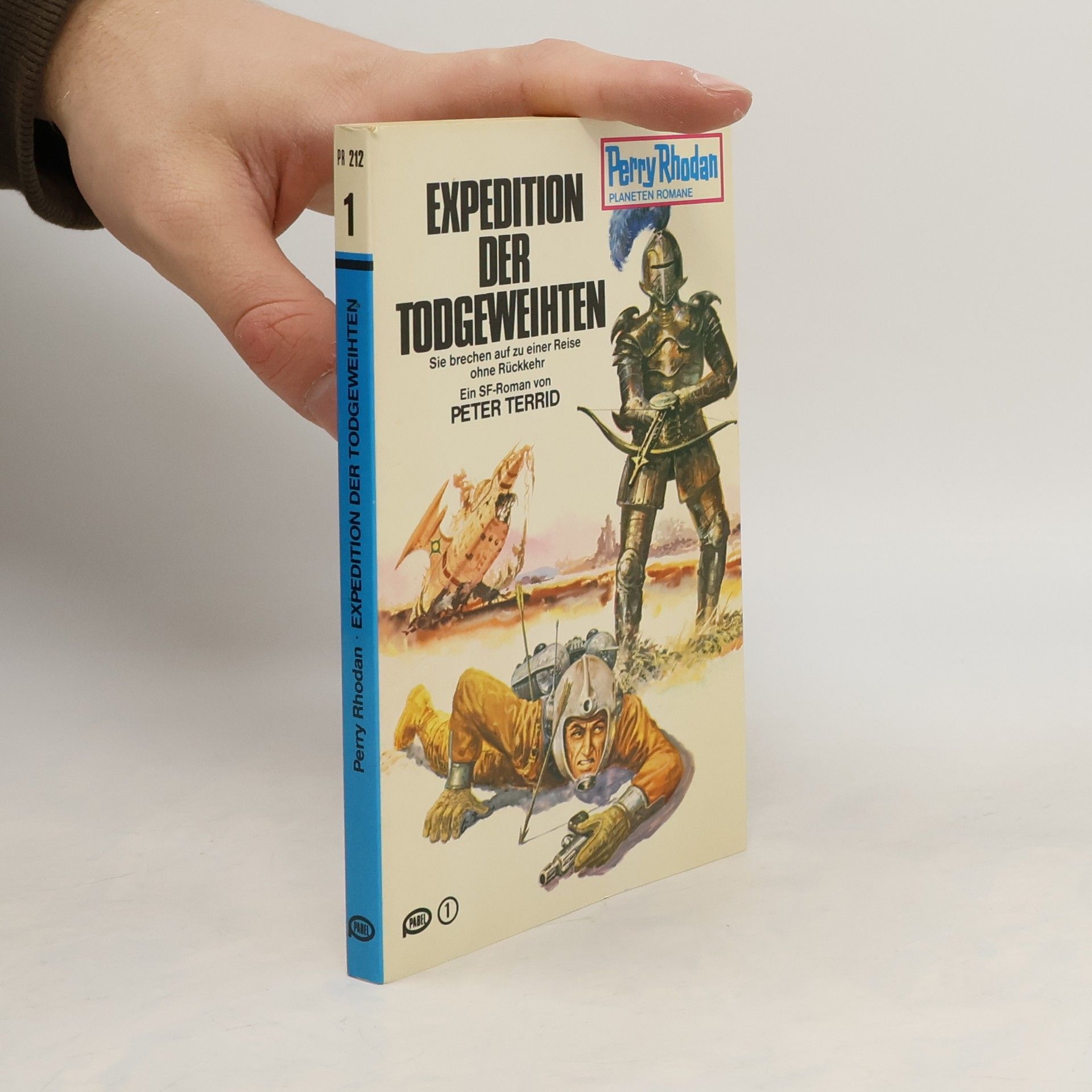 Peter Terrid Perry Rhodan 212. Expedition der Todgeweihten