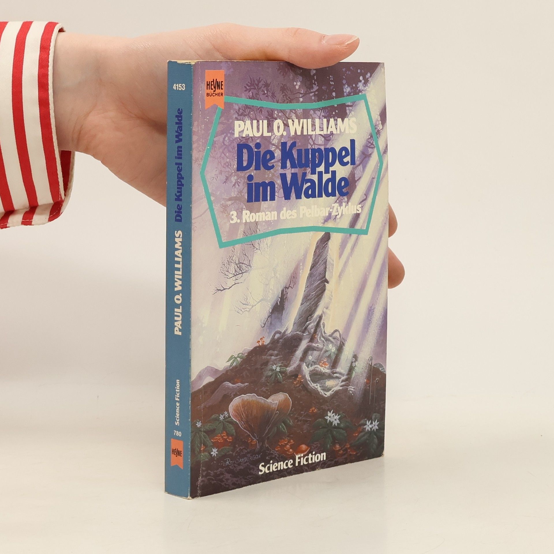 Paul O. Williams Die Kuppel im Walde