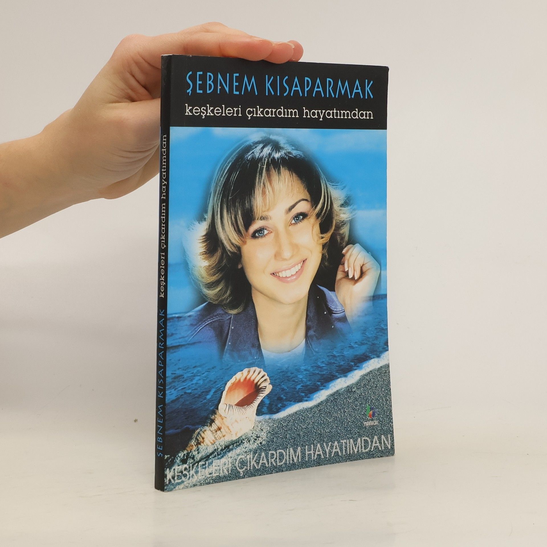 Şebnem Kısaparmak Keşkeleri Çıkardım Hayatımdan