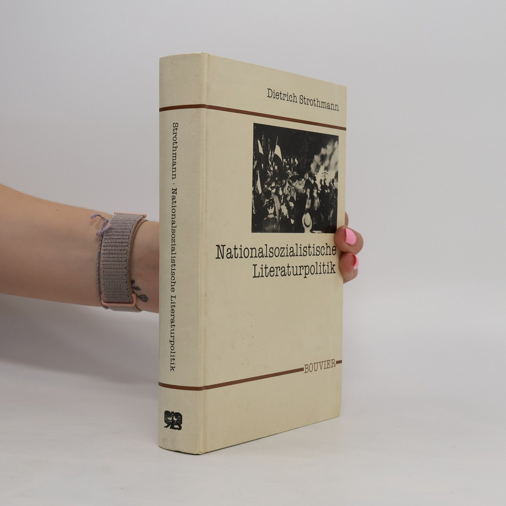 Dietrich Strothmann Nationalsozialistische Literaturpolitik