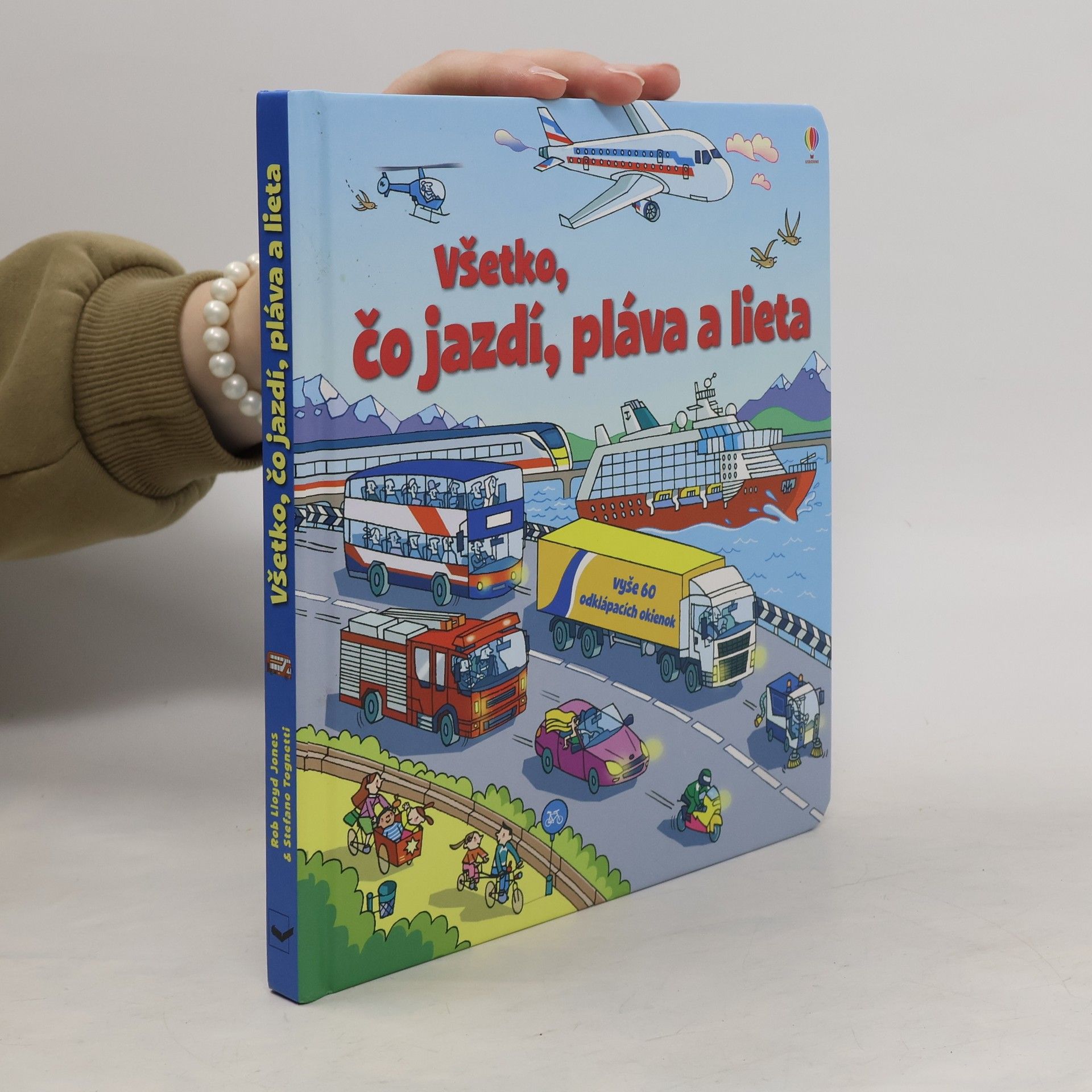 Rob Lloyd Jones Všetko, čo jazdí, pláva a lieta