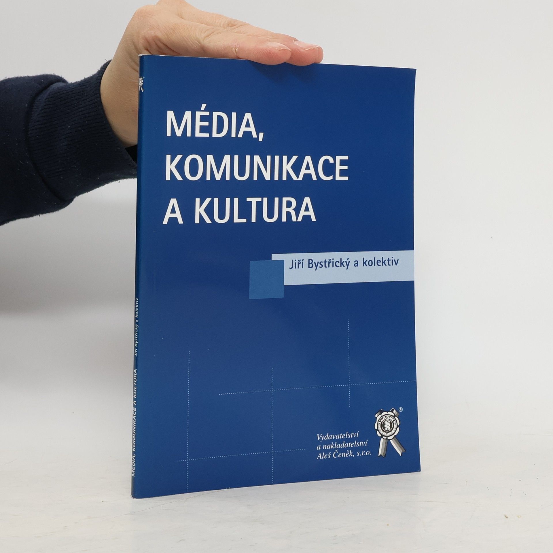 Jiří Bystřický Média, komunikace a kultura