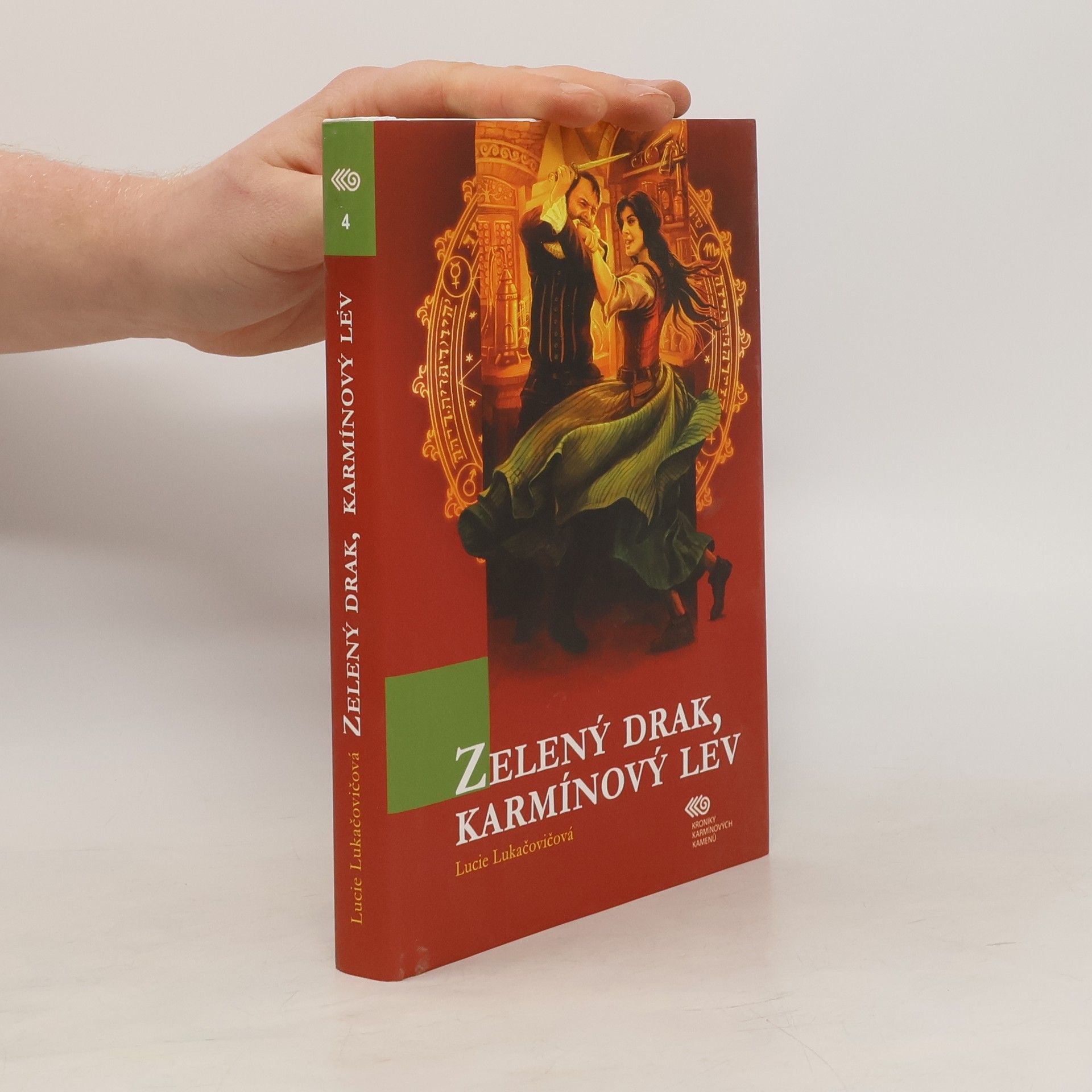 Františka Vrbenská Zelený drak, karmínový lev / Před branou zázraků