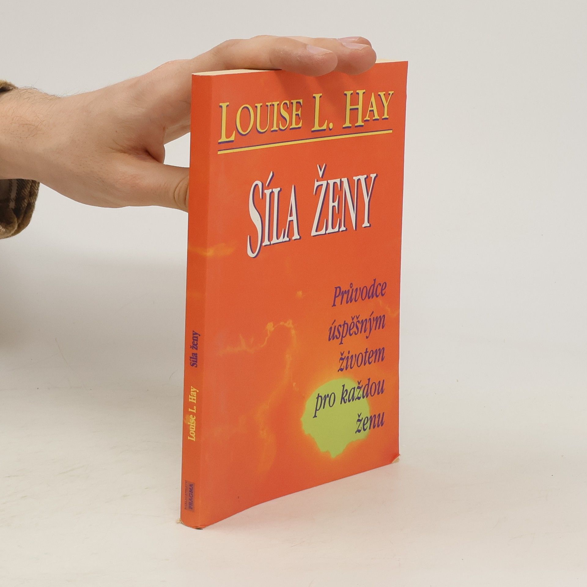 Louise Lynn Hay Síla ženy