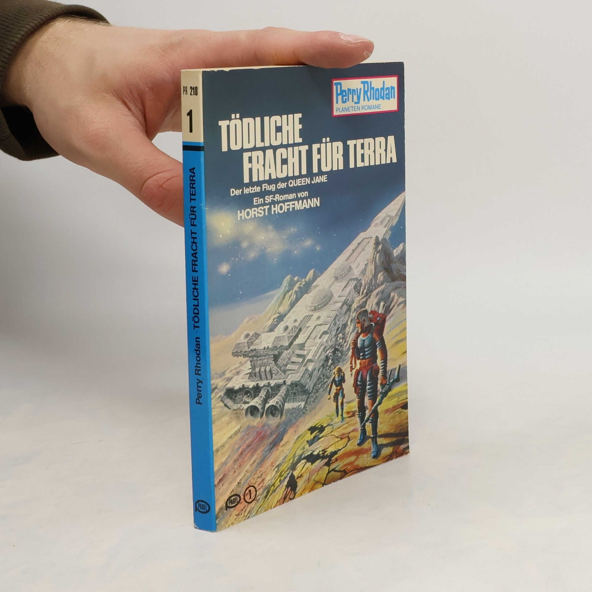 Horst Hoffman Perry Rhodan 218. Tödliche Fracht für Terra