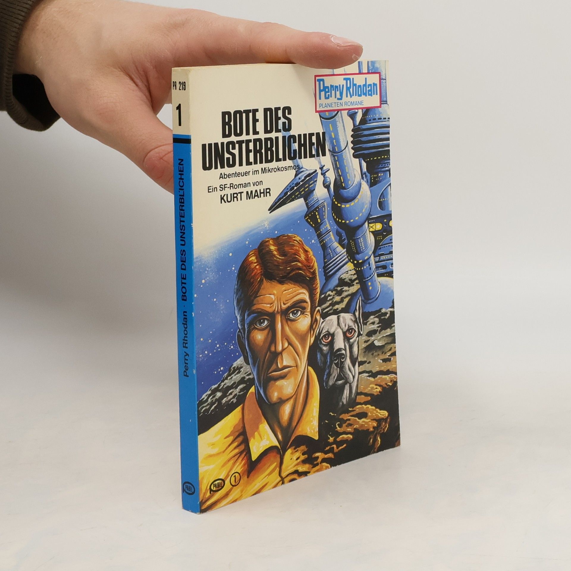 Kurt Mahr Perry Rhodan 1115. Bote des Unsterblichen