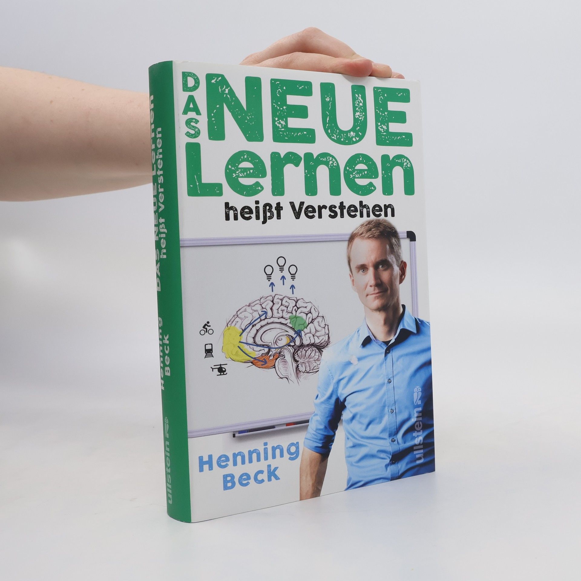 Henning Beck Das neue Lernen heißt Verstehen