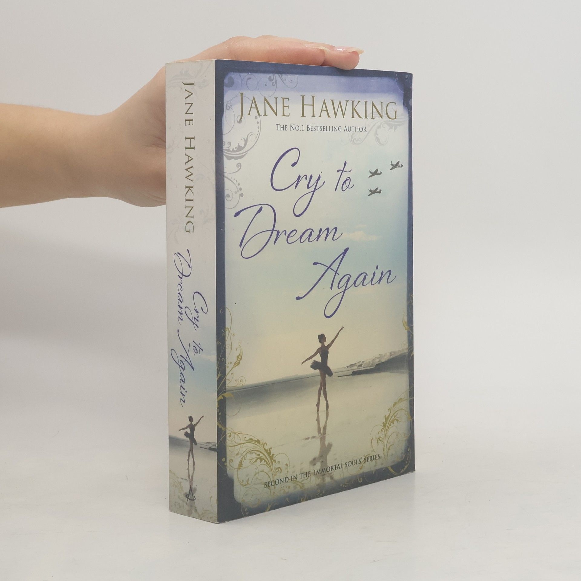 Jane Hawking Cry to dream again