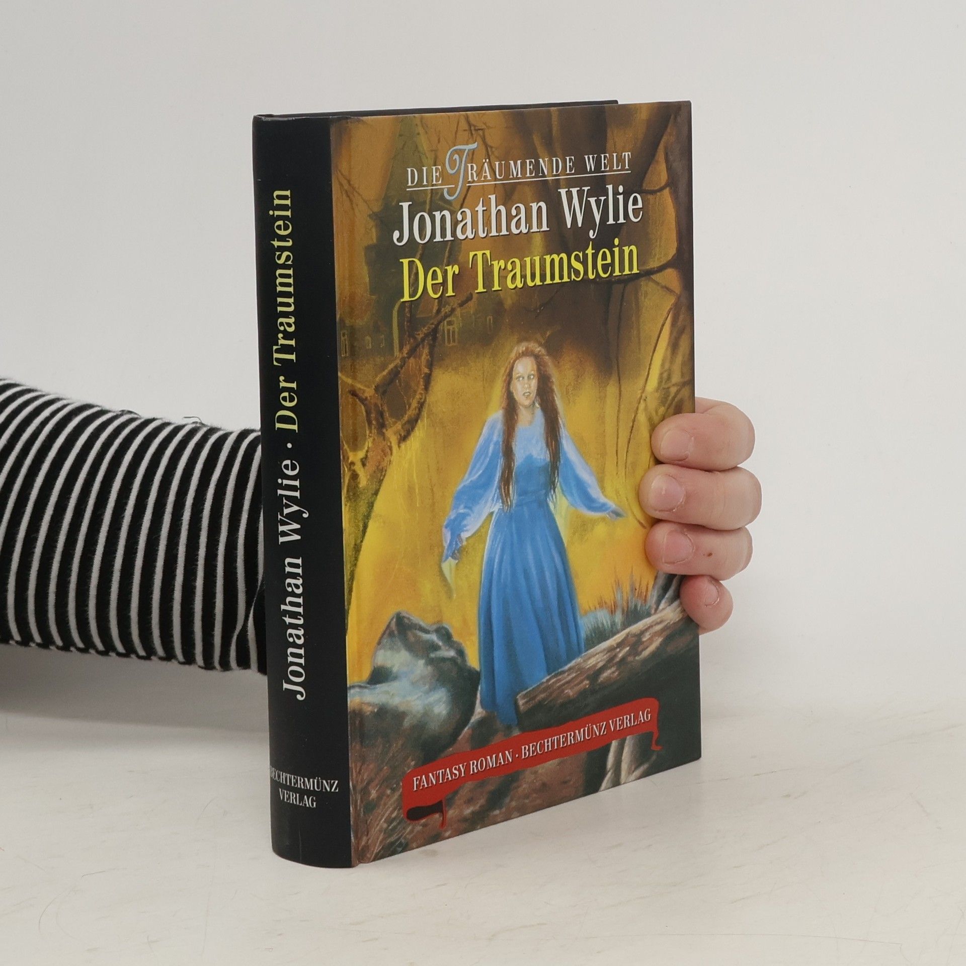 Jonathan Wylie Die Träumende Welt - Der Traumstein (Teil 1) + Das Schattenreich (Teil 2)