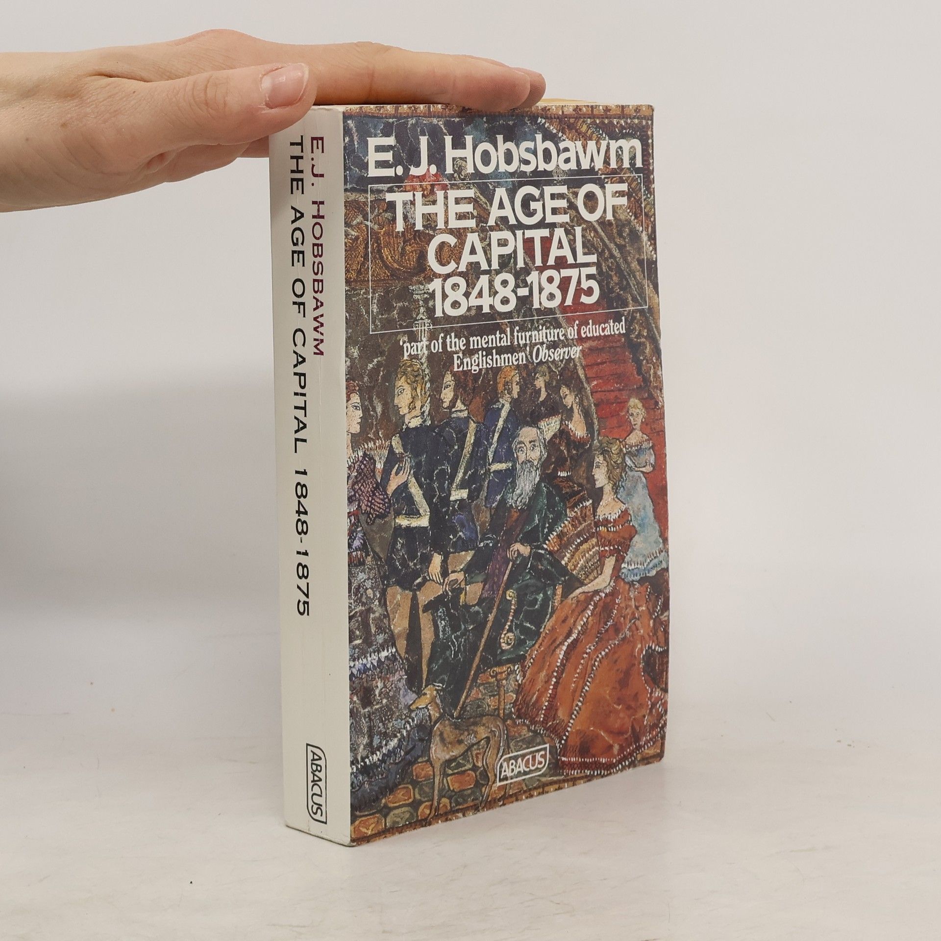 Eric Hobsbawm The age of capital : 1848-1875