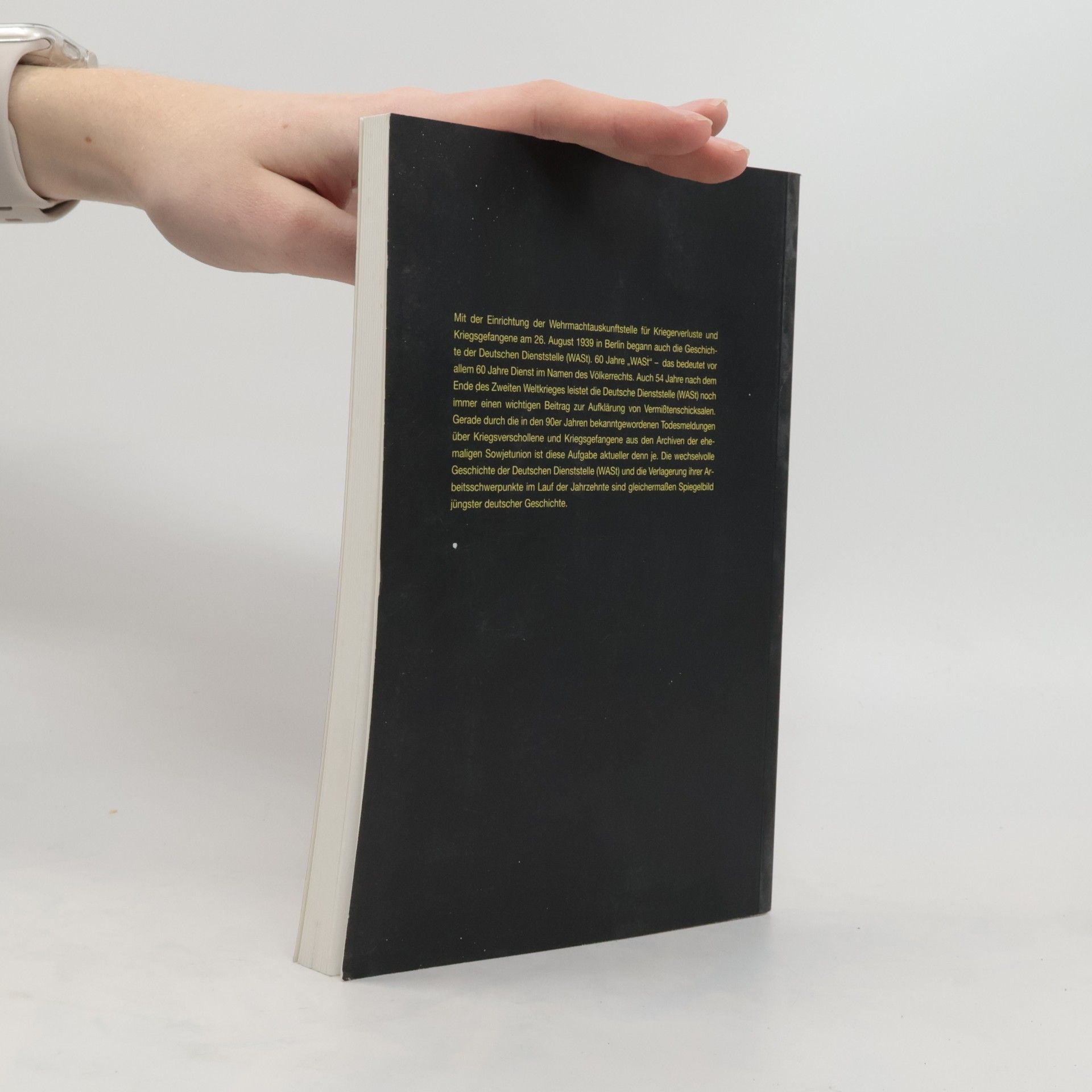 Wolfgang Remers Deutsche Dienststelle (WASt) 1939-1999