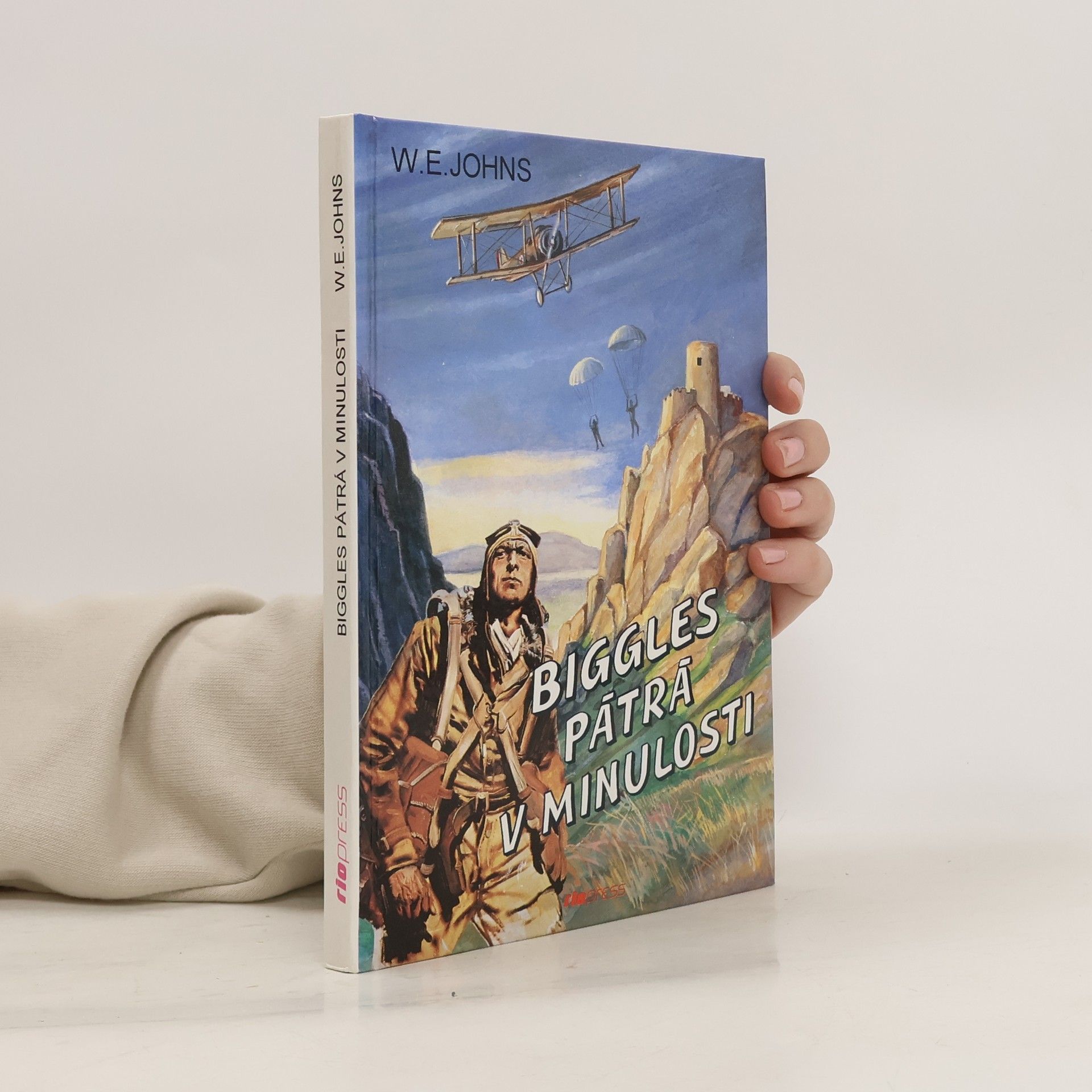 W. E. Johns Biggles pátrá v minulosti