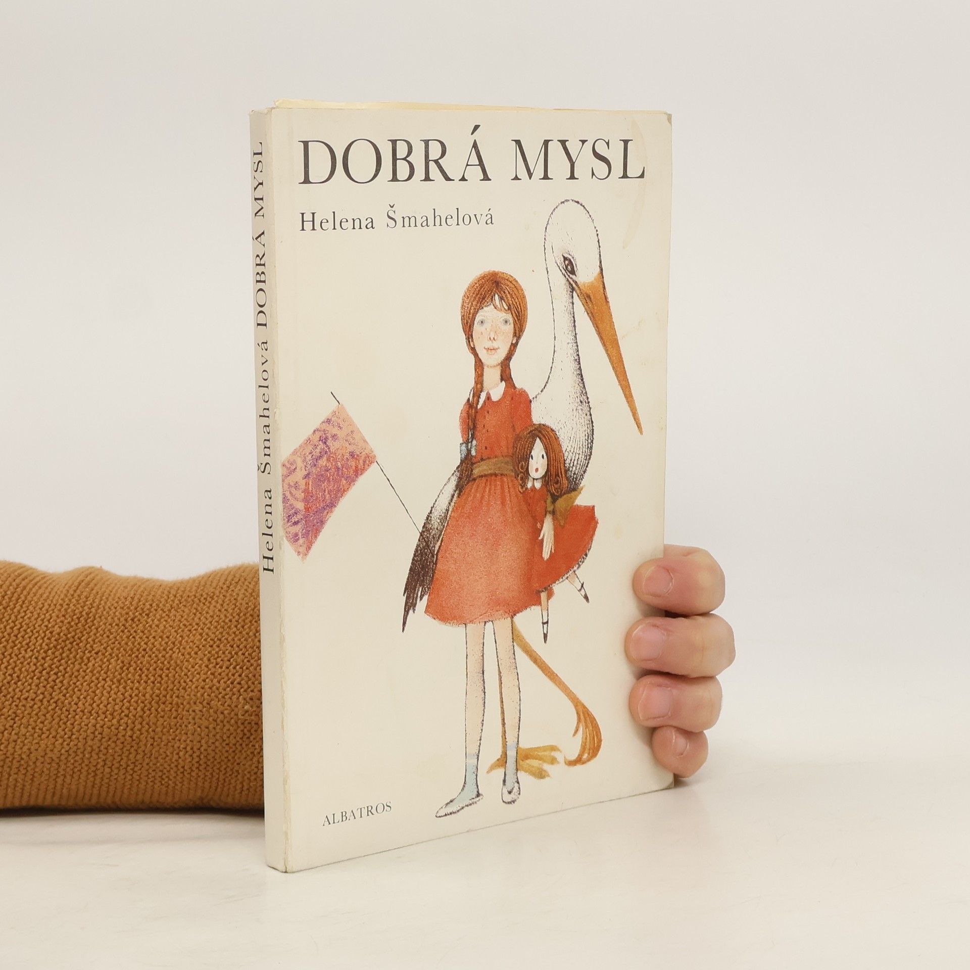 Helena Šmahelová Dobrý mysl