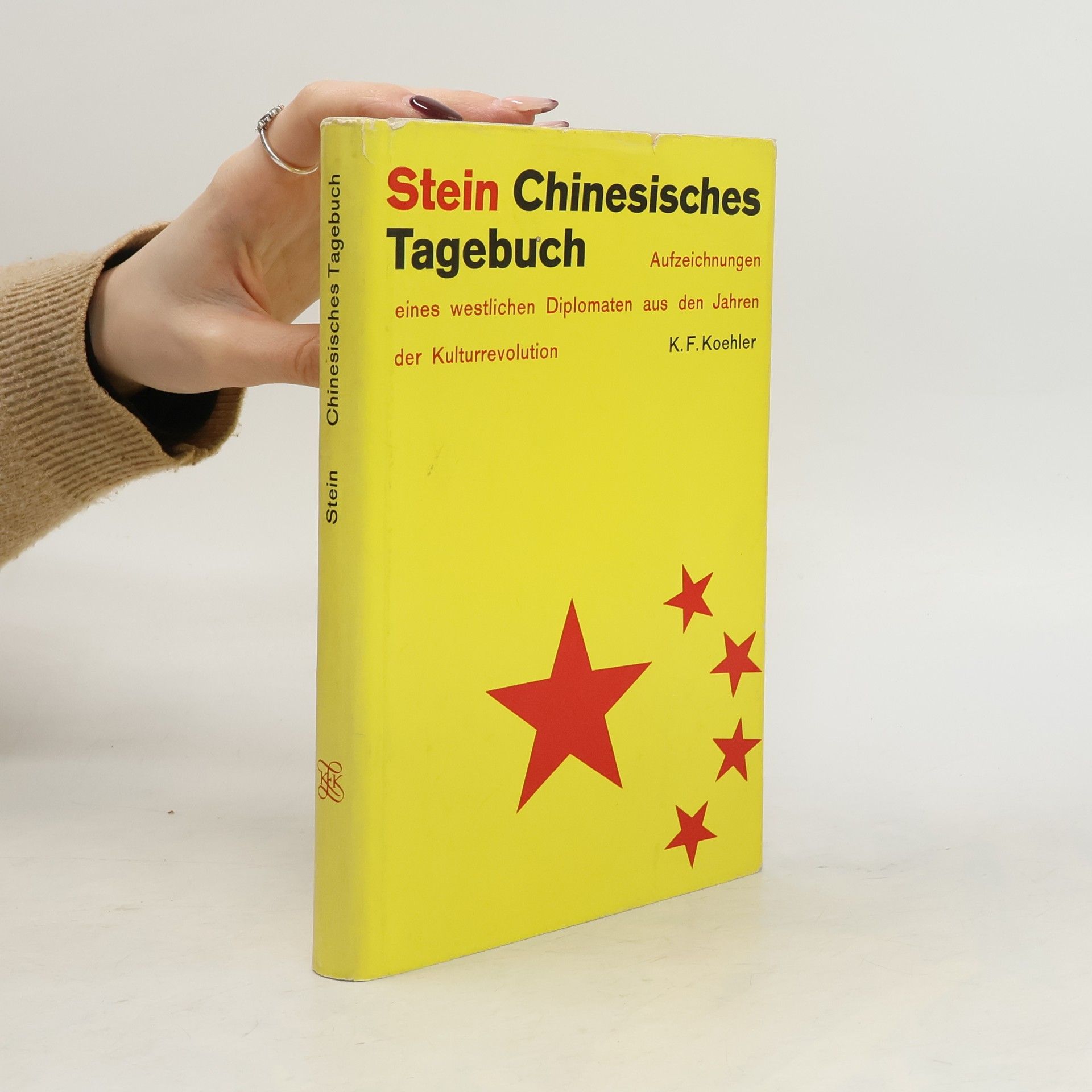 K. F. Koehler Stein. Chinesisches Tagebuch