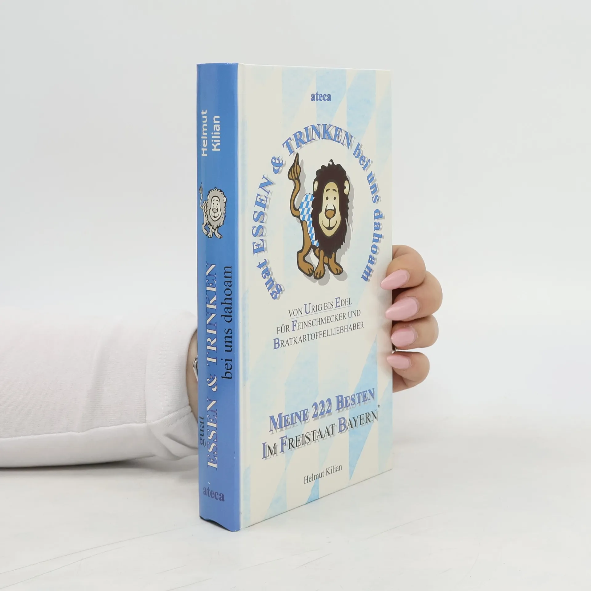 Guat essen & trinken bei uns dahoam | Book | Hardcover | Helmut Kilian | DE