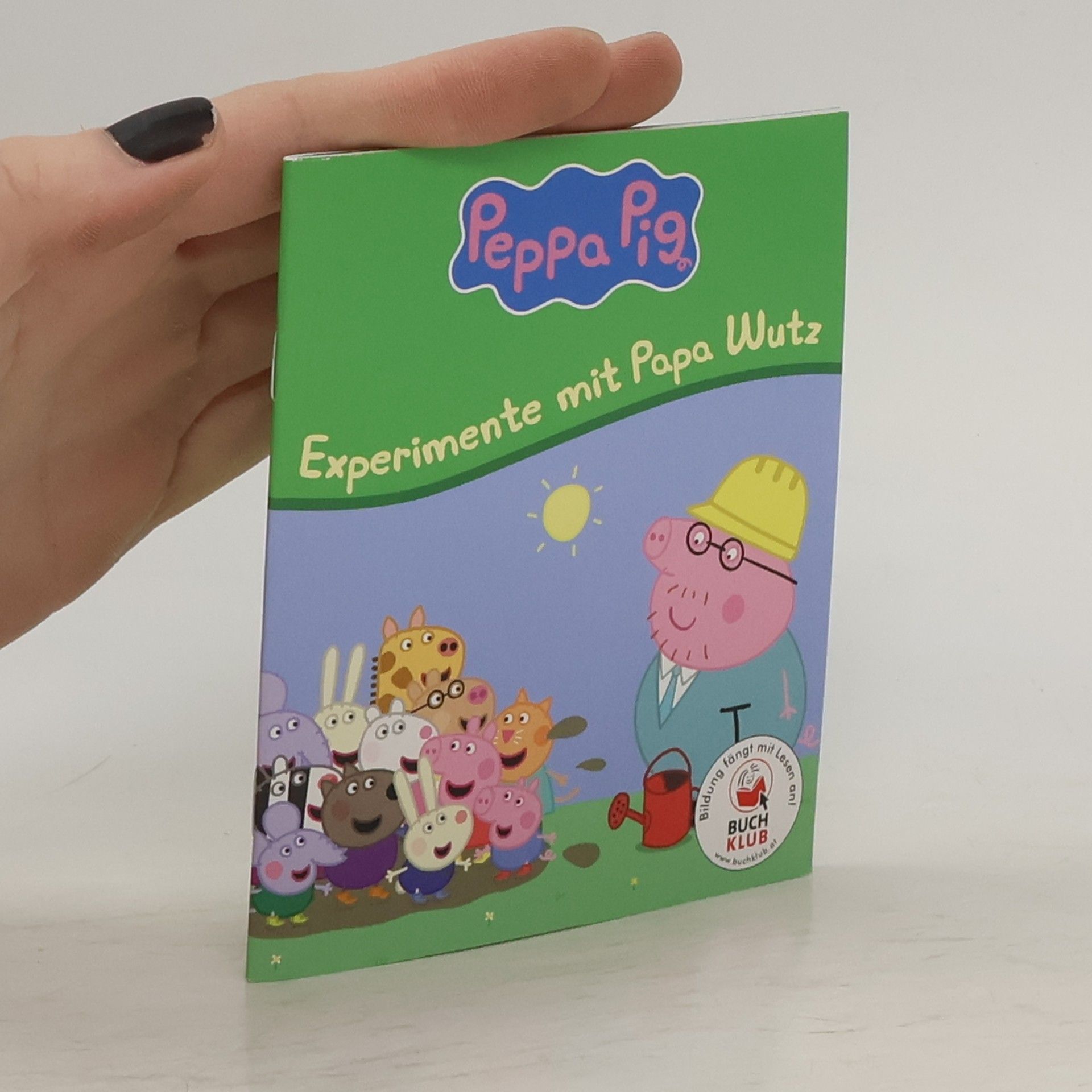Autorenkollektiv Peppa Pig. Experimente mit Papa Wutz