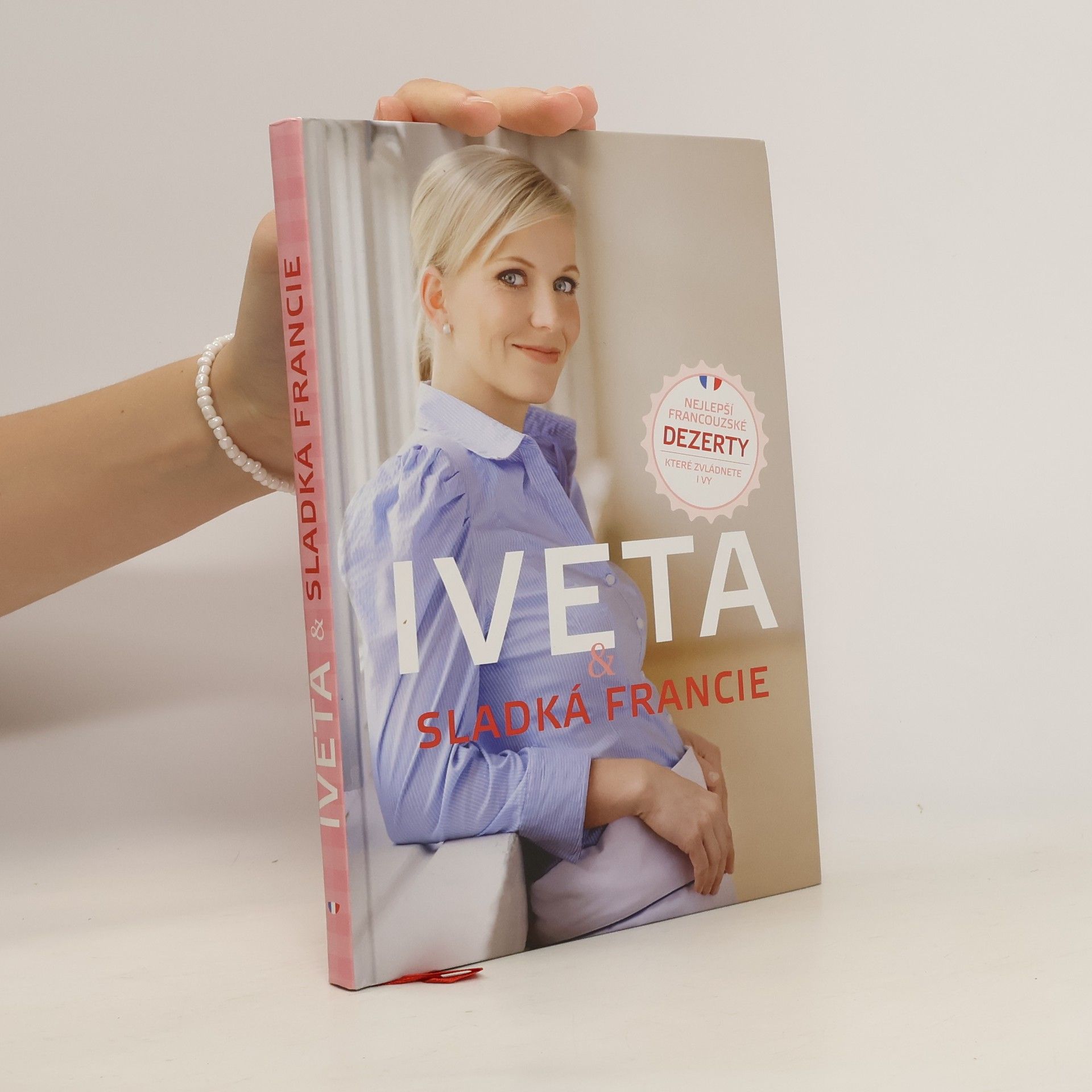 Iveta Fabešová Iveta & sladká Francie: Nejlepší francouzské dezerty, které zvládnete i vy