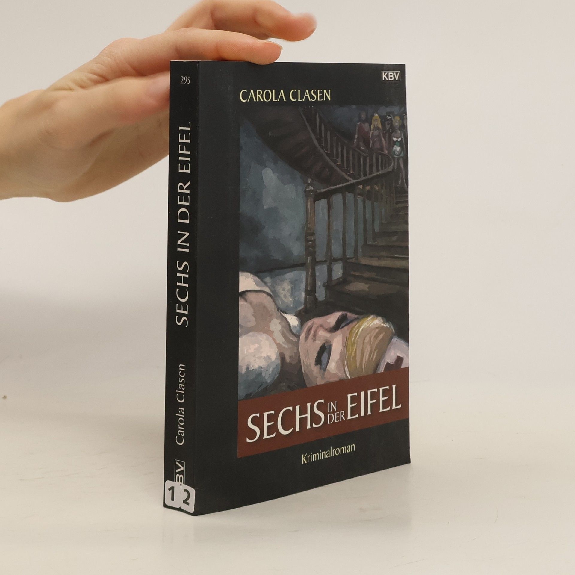 Carola Clasen Sechs in der Eifel