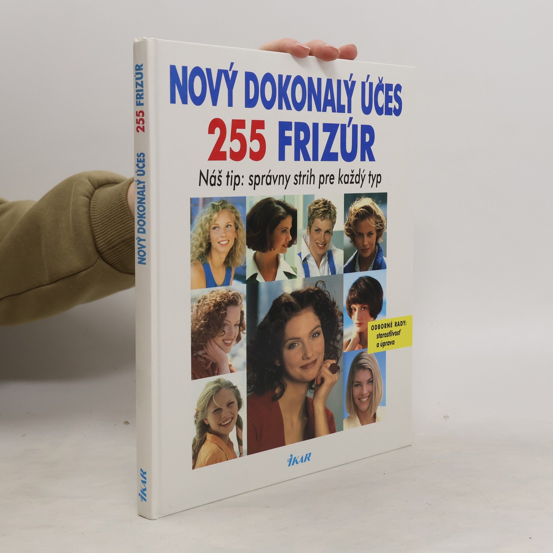 kolektiv Nový dokonalý účes - 255 frizúr