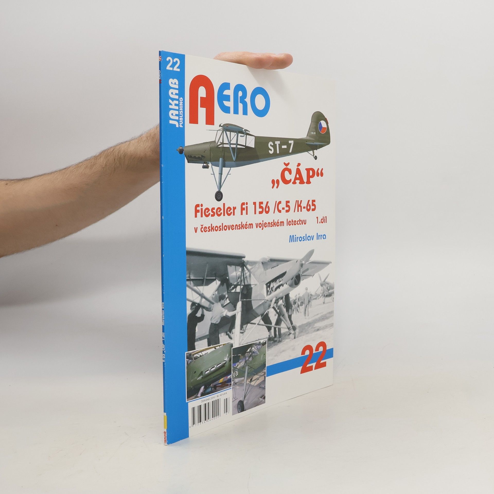 Miroslav Irra „ČÁP“ Fieseler Fi 156 /C-5 /K-65 v československém vojenském  letectvu - 1.díl