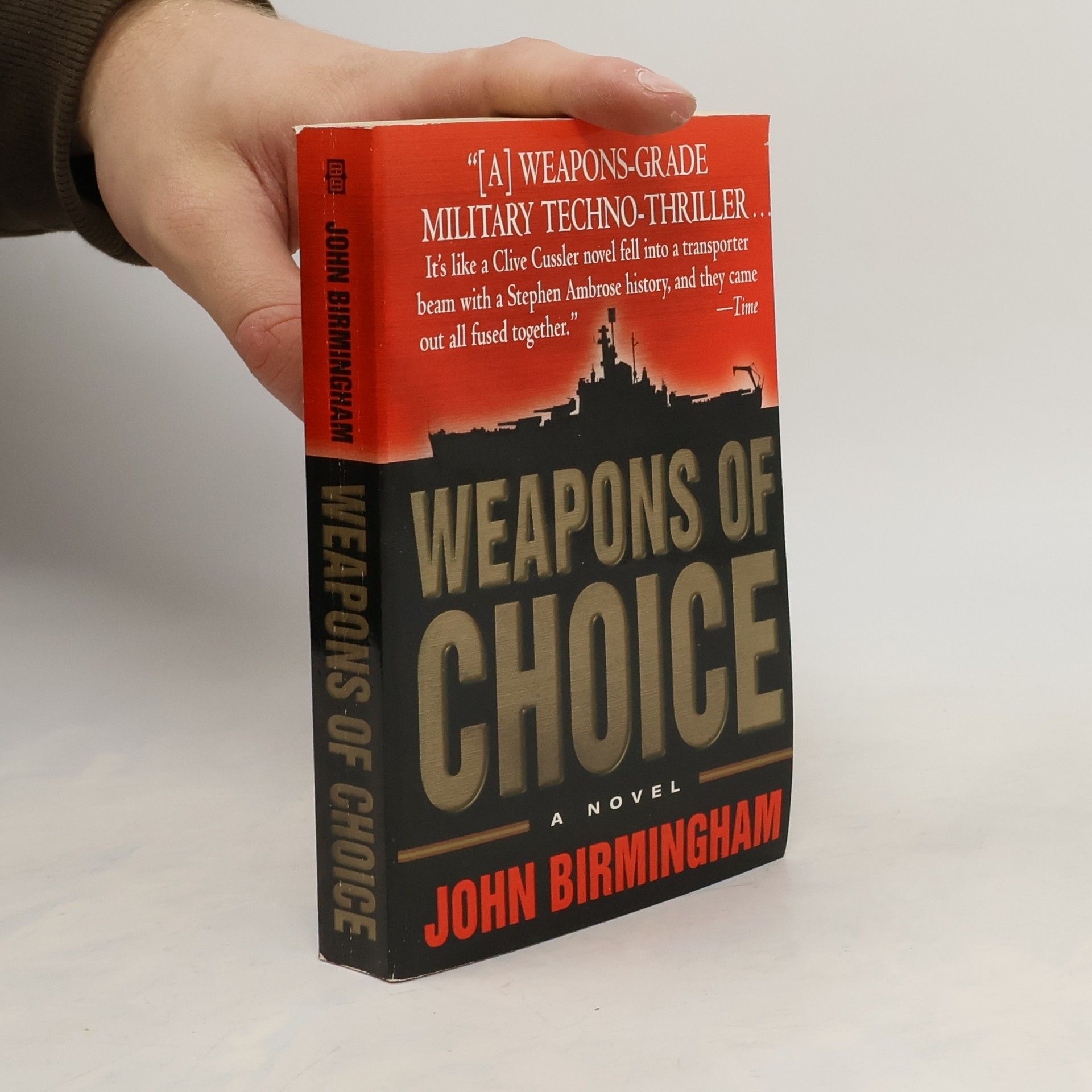 John Birmingham Weapons of Choice