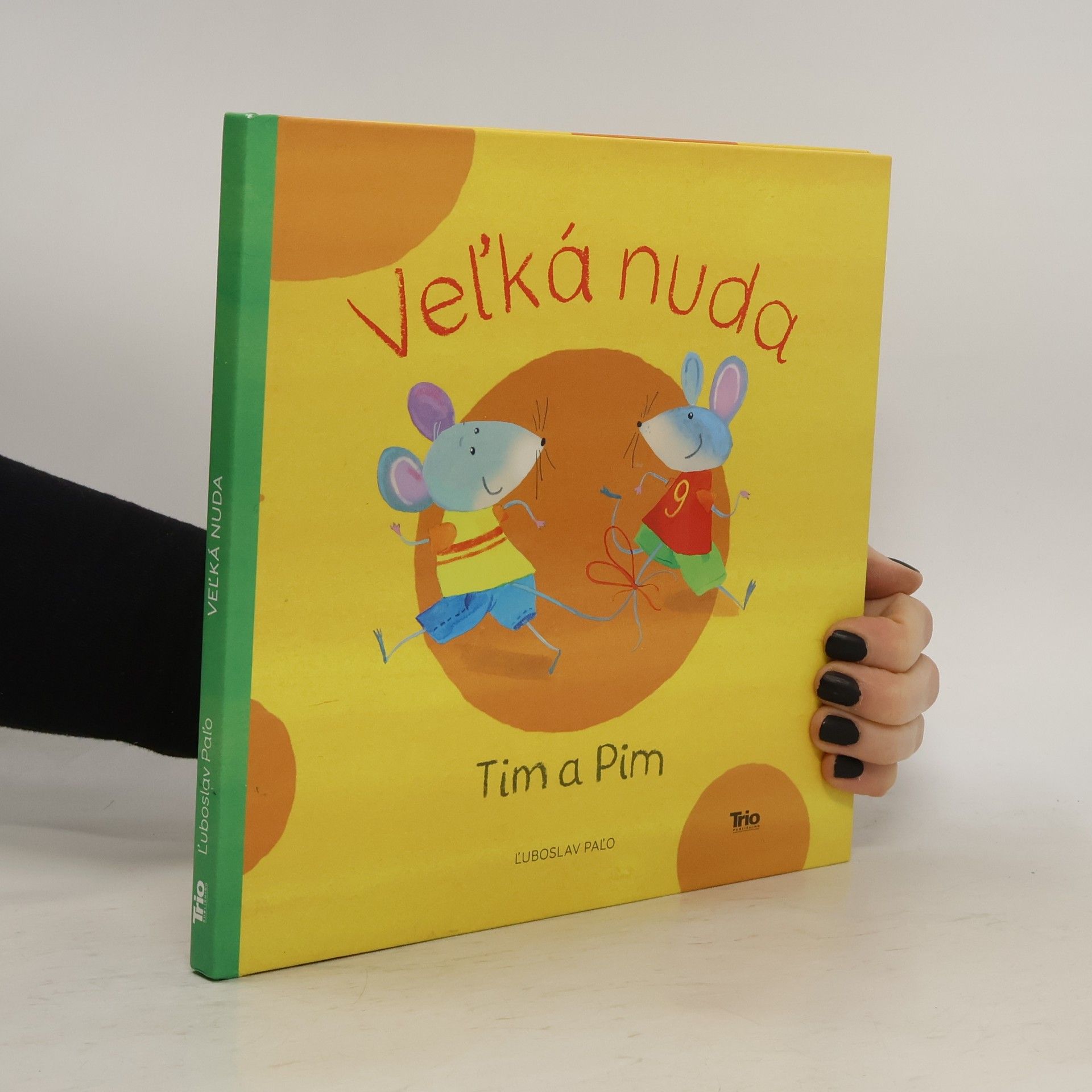 Ľuboslav Paľo Vel'ká nuda: Tim a Pim