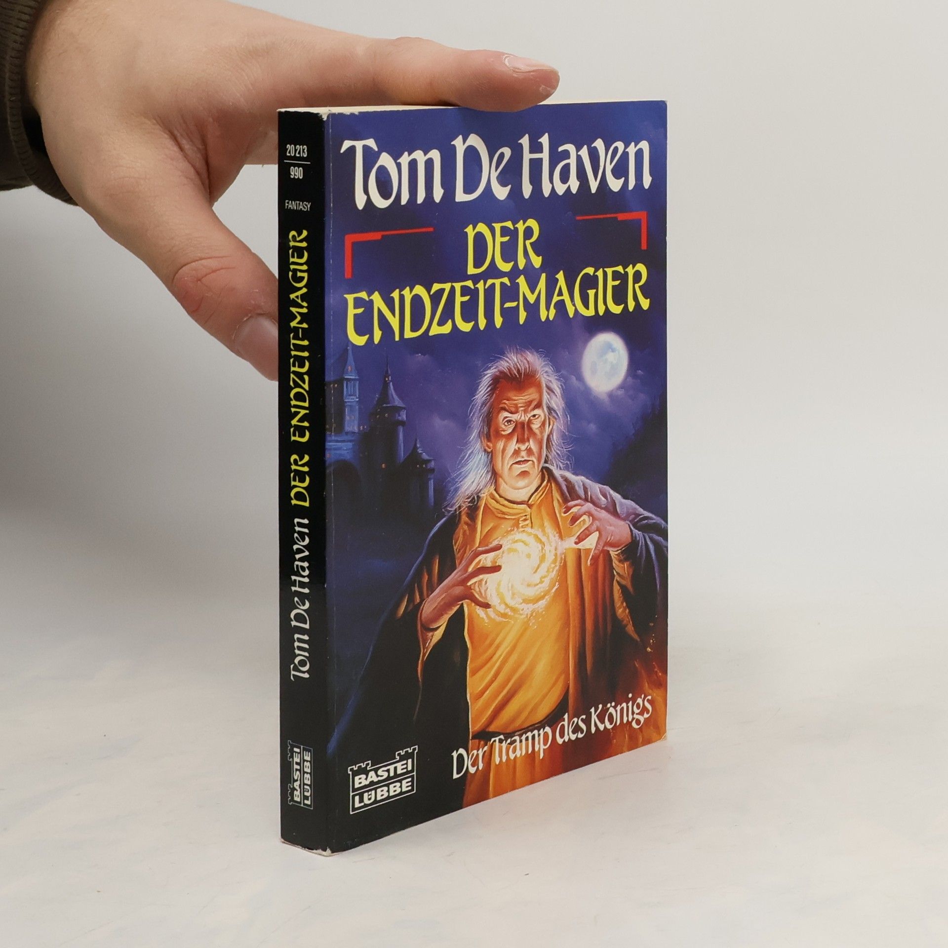 Tom De Haven Der Endzeit-Magier. Der Tramp des Königs