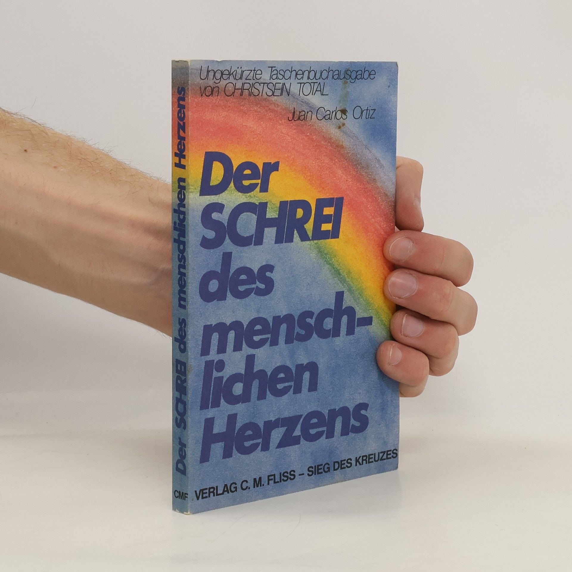 Juan Carlos Ortiz Der Schrei des menschlichen Herzens