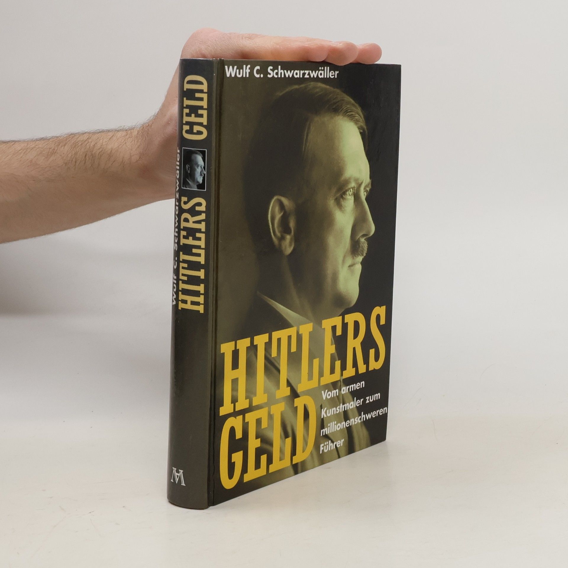 Wulf Schwarzwäller Hitlers Geld