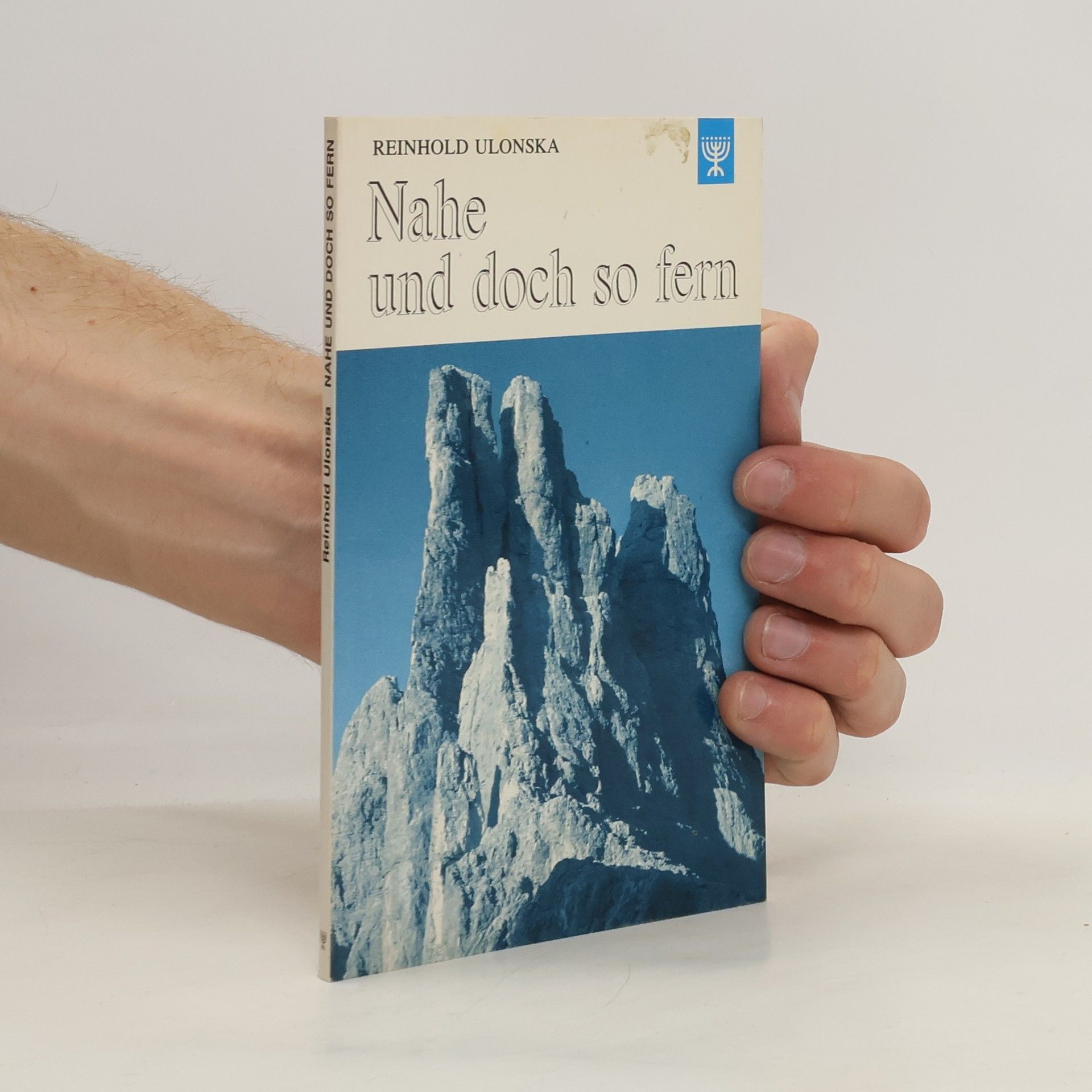 Reinhold Ulonska Nahe und doch so fern
