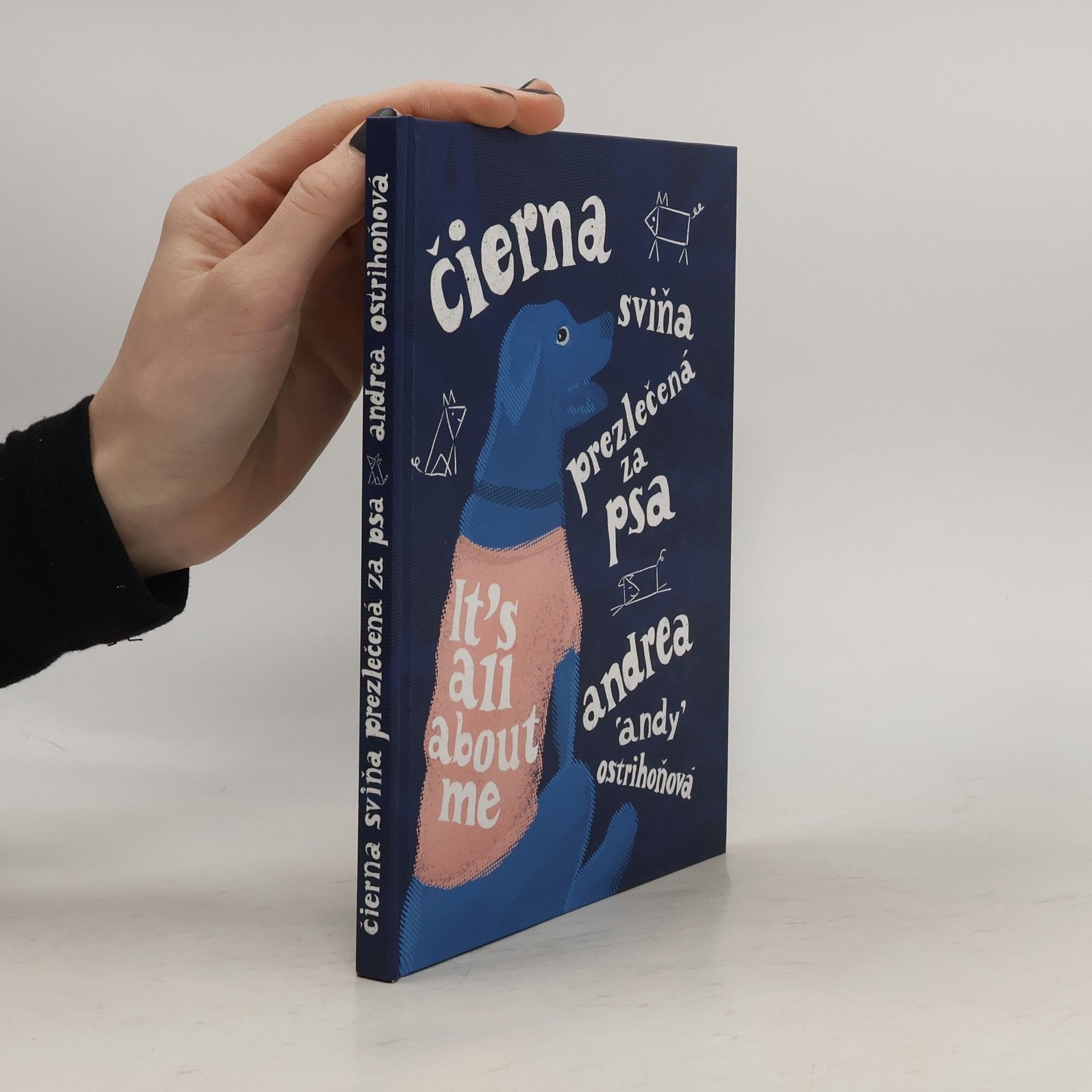 Andrea Ostrihoňová Čierna sviňa prezlečená za psa