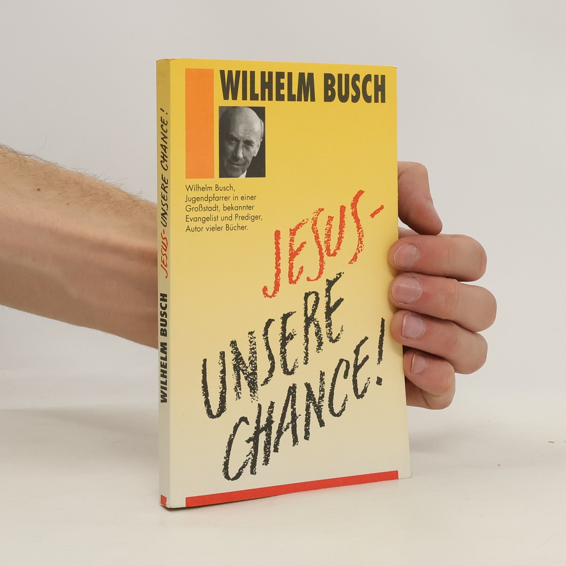Wilhelm Busch Jesus - unsere Chance