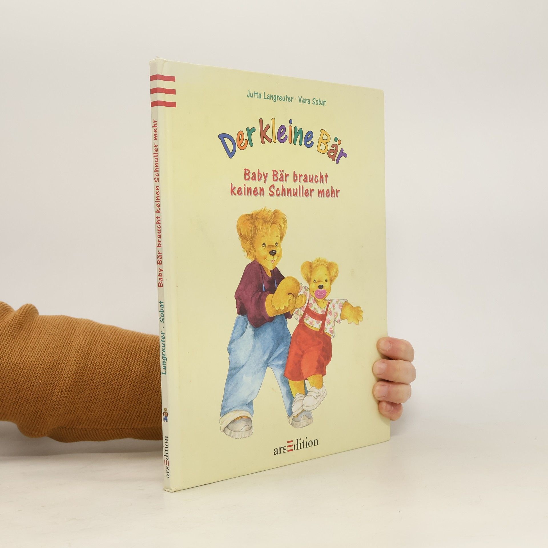 Jutta Langreuter Der kleine Bär, Baby Bär braucht keinen Schnuller mehr