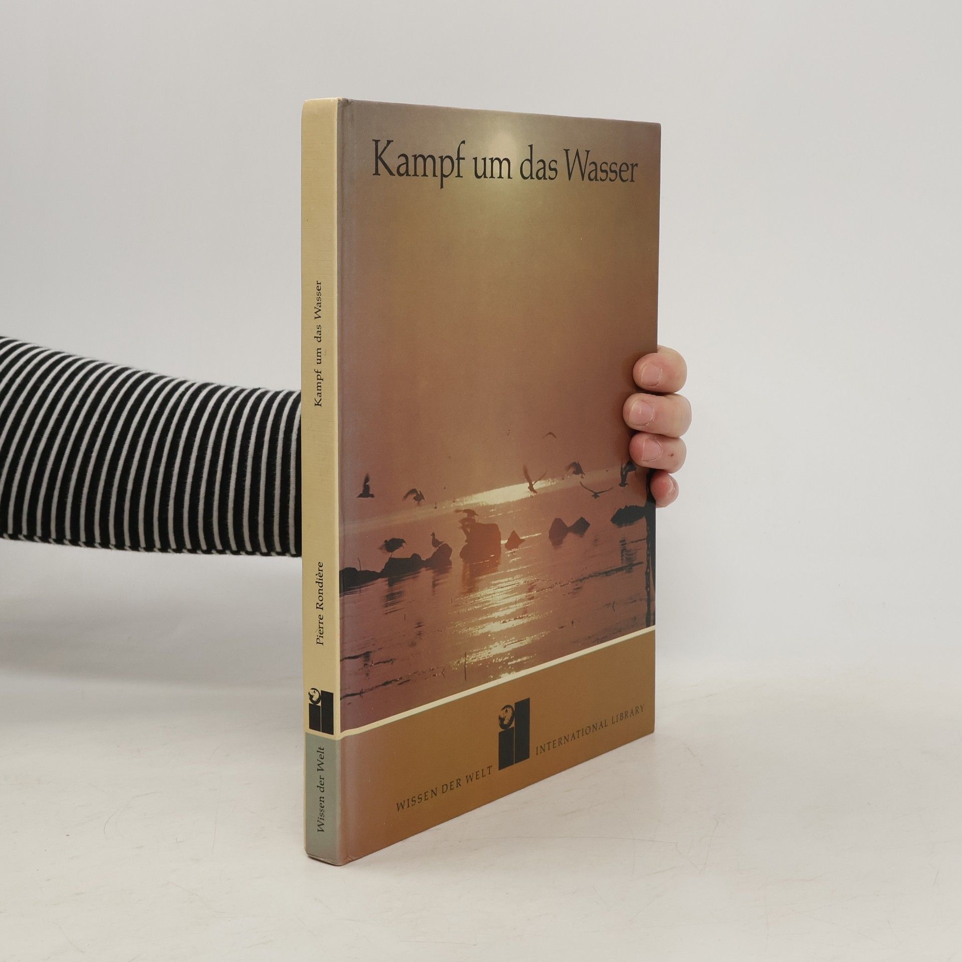 Pierre Rondiere Kampf um das Wasser