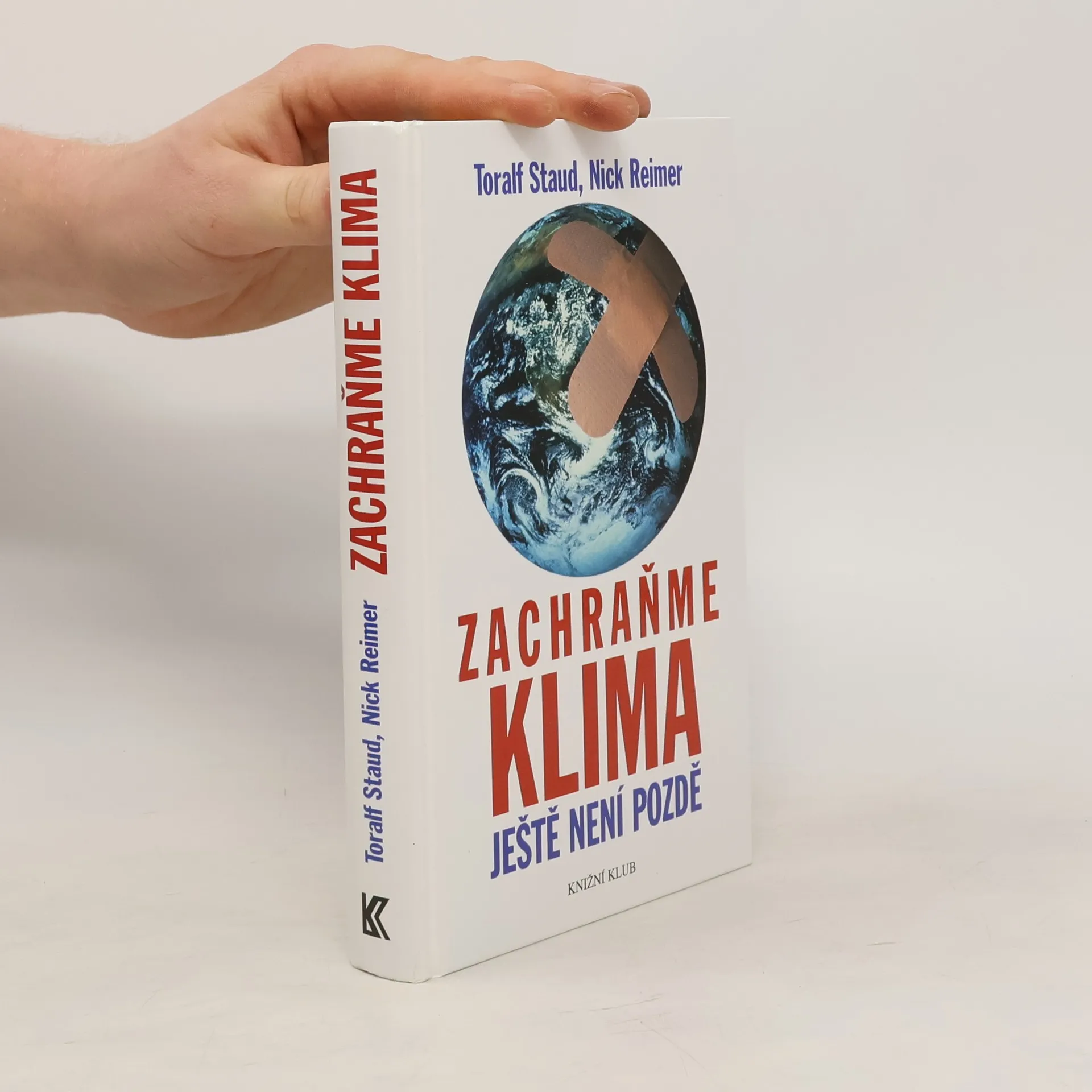 Zachraňme klima: Ještě není pozdě | Book | Hardcover | Toralf Staud | CS