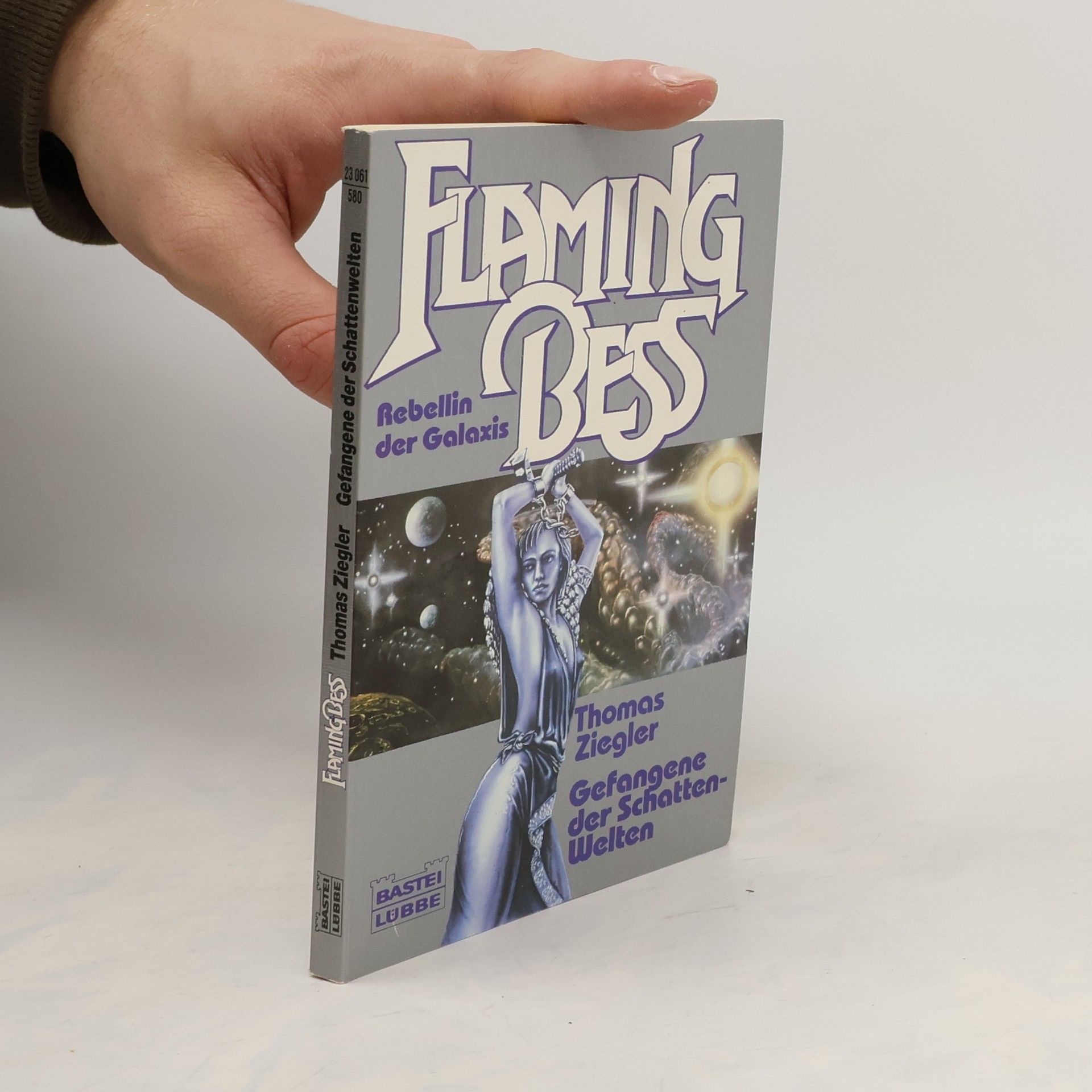 Thomas Ziegler Flaming Bess, Gefangene der Schattenwelten. Science Fiction Abenteuer