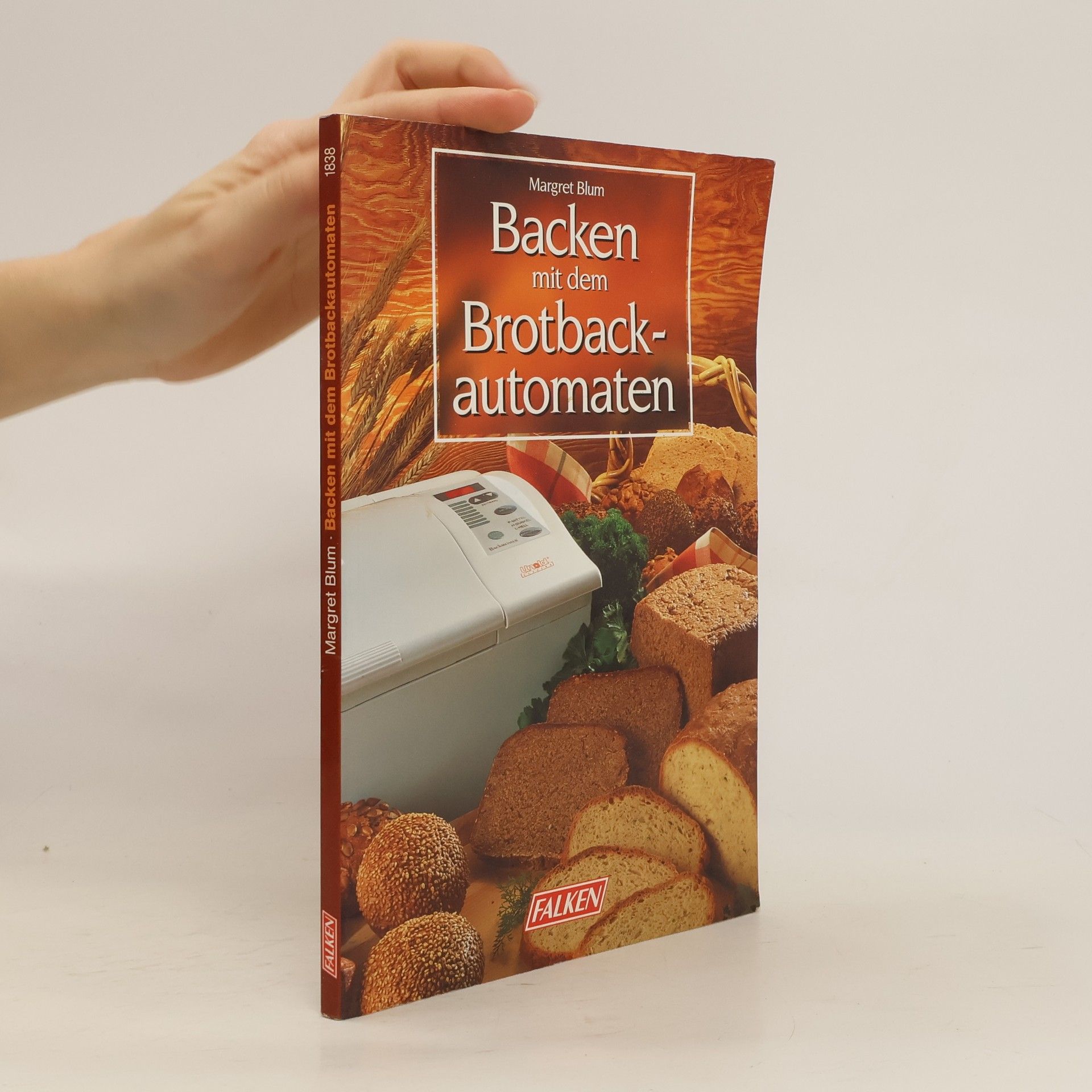 Margret Blum Backen mit dem Brotbackautomaten