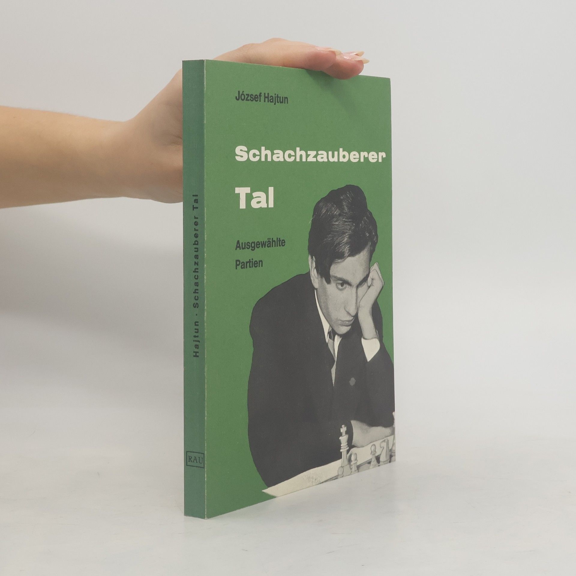 Jozsef Hajtun  Schachzauberer Tal
