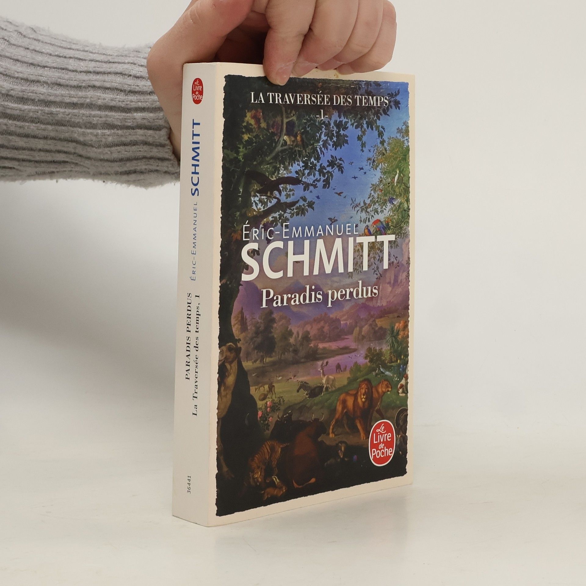Eric Emmanuel Schmitt La Traversée des temps 1. Paradis perdus
