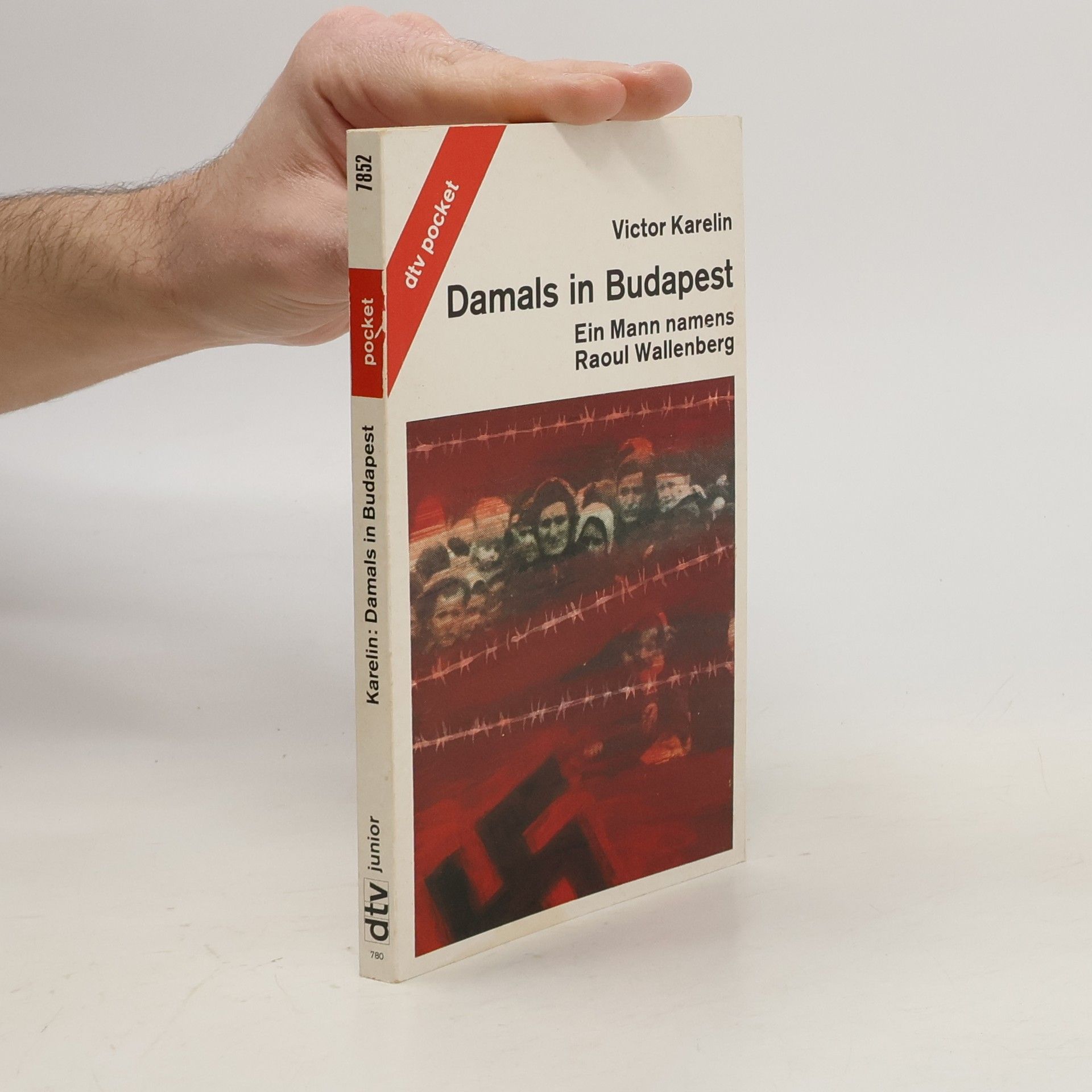 Victor Karelin Damals in Budapest