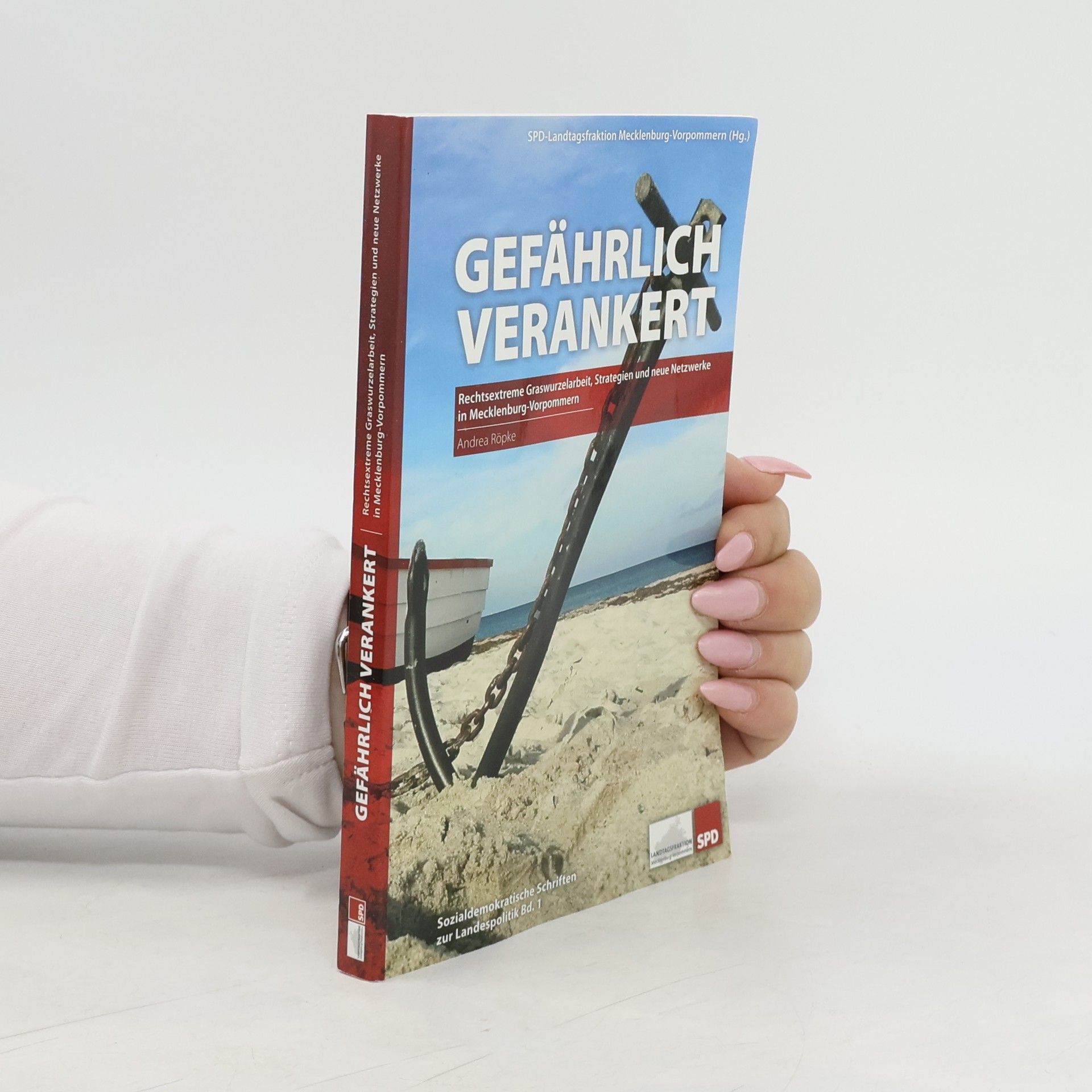 Andrea Röpke Gefährlich verankert