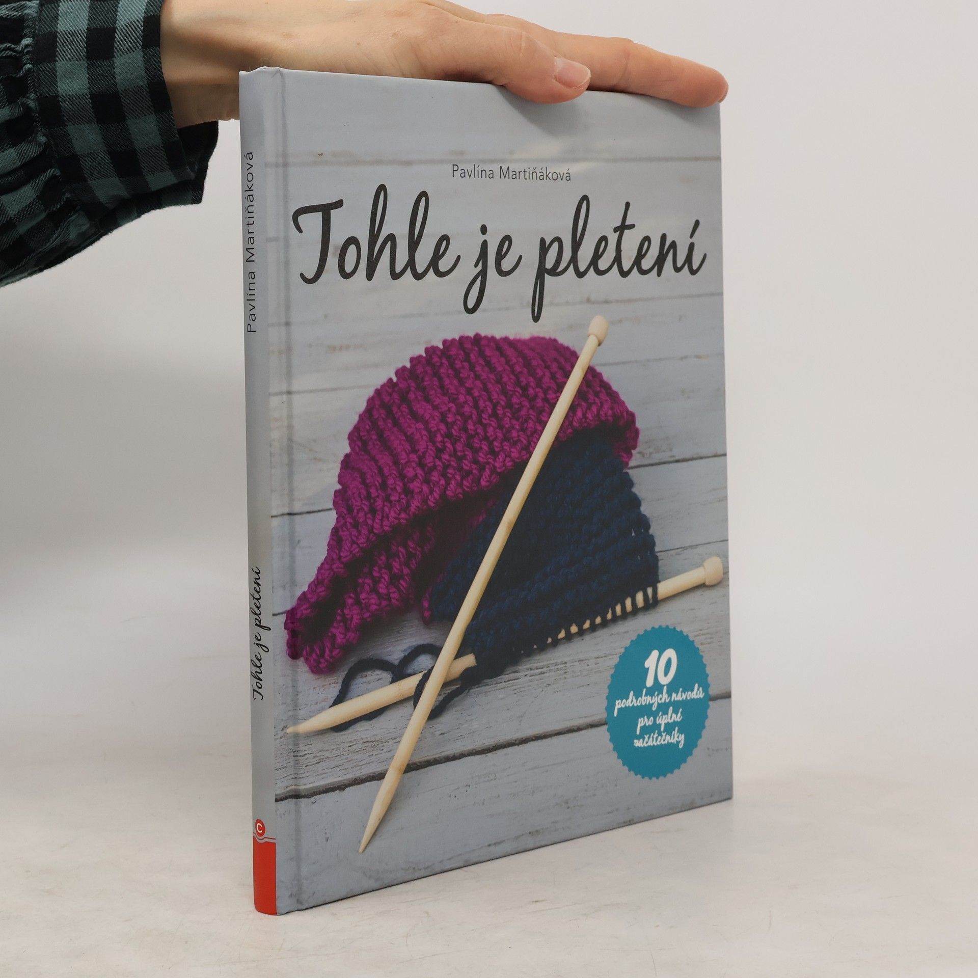 Pavlína Martiňáková Tohle je pletení
