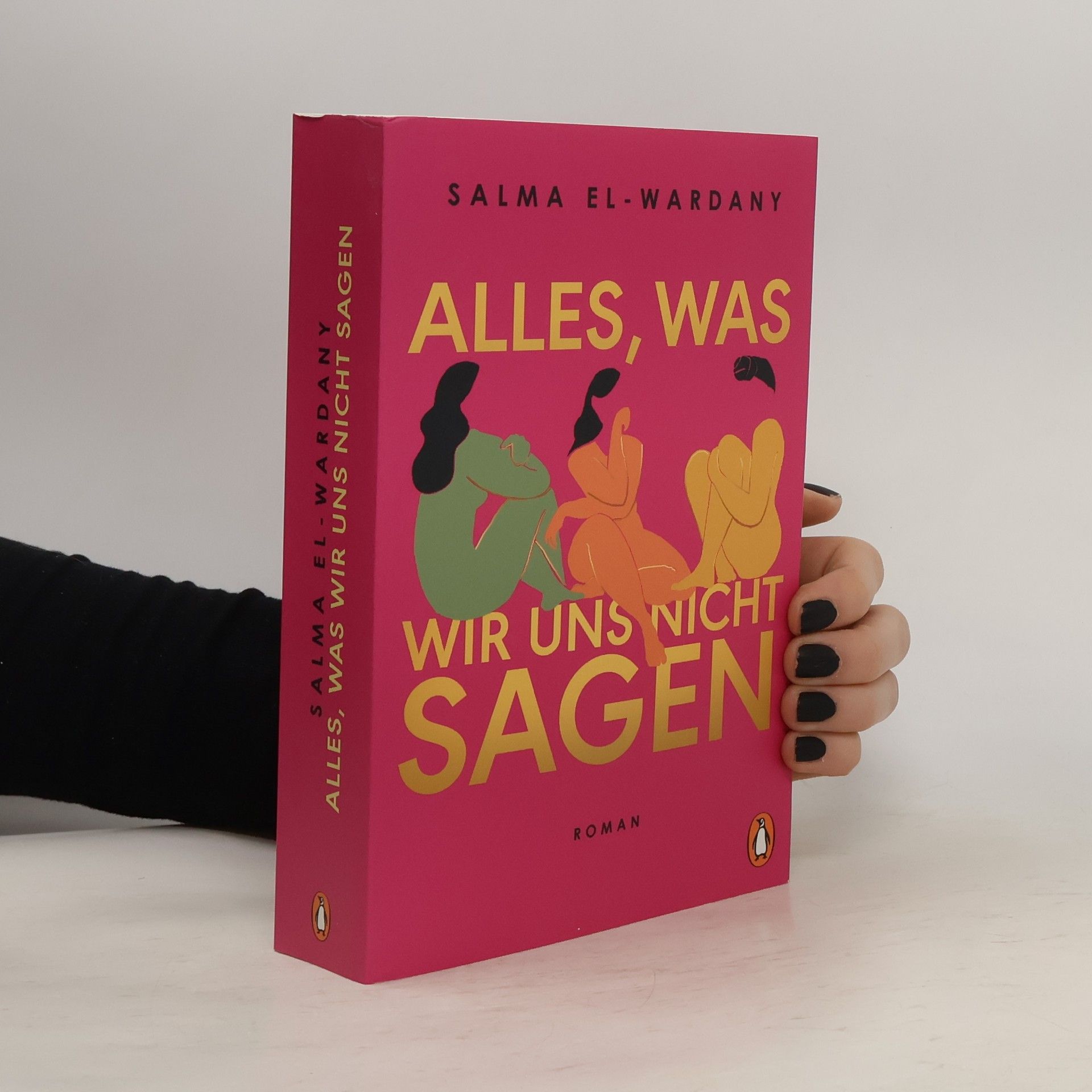 Salma El Wardany Alles, was wir uns nicht sagen