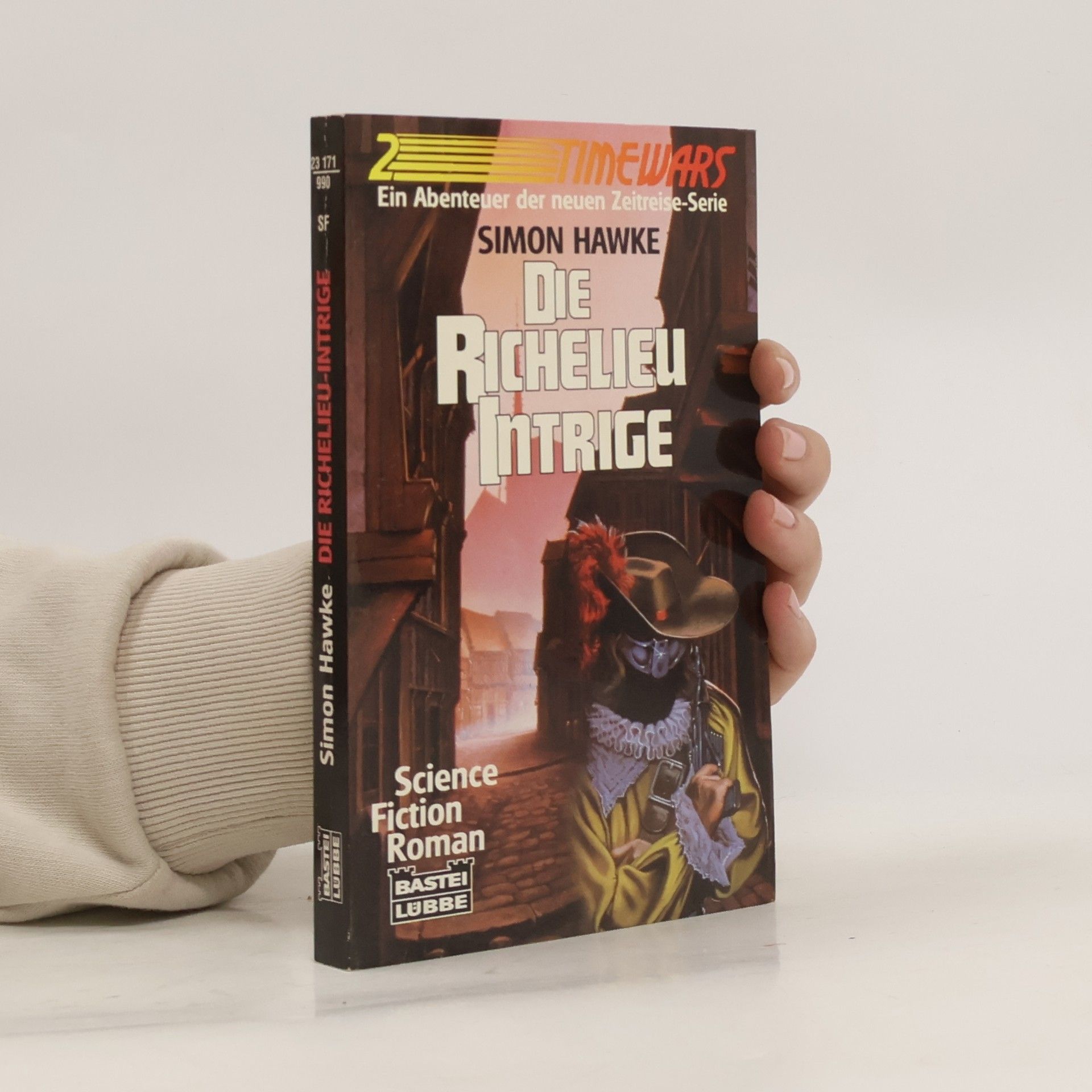 Simon Hawke Timewars. Die Richelieu Intrige