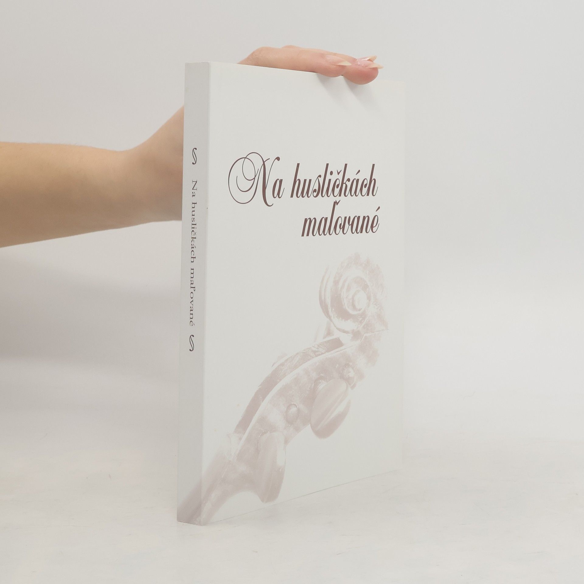 Collectif d'auteurs Na husličkách maľované