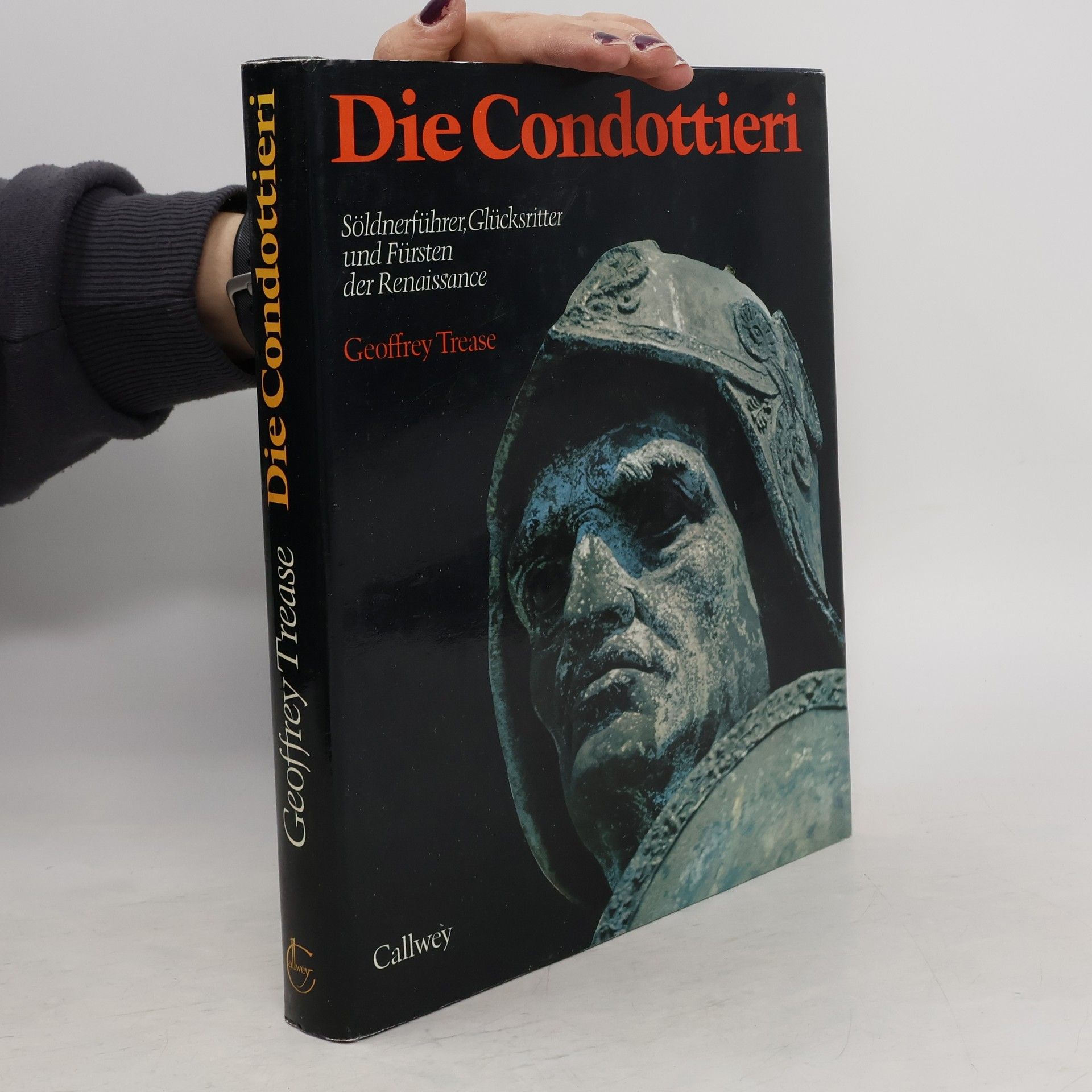 Geoffrey Trease Die Condottieri