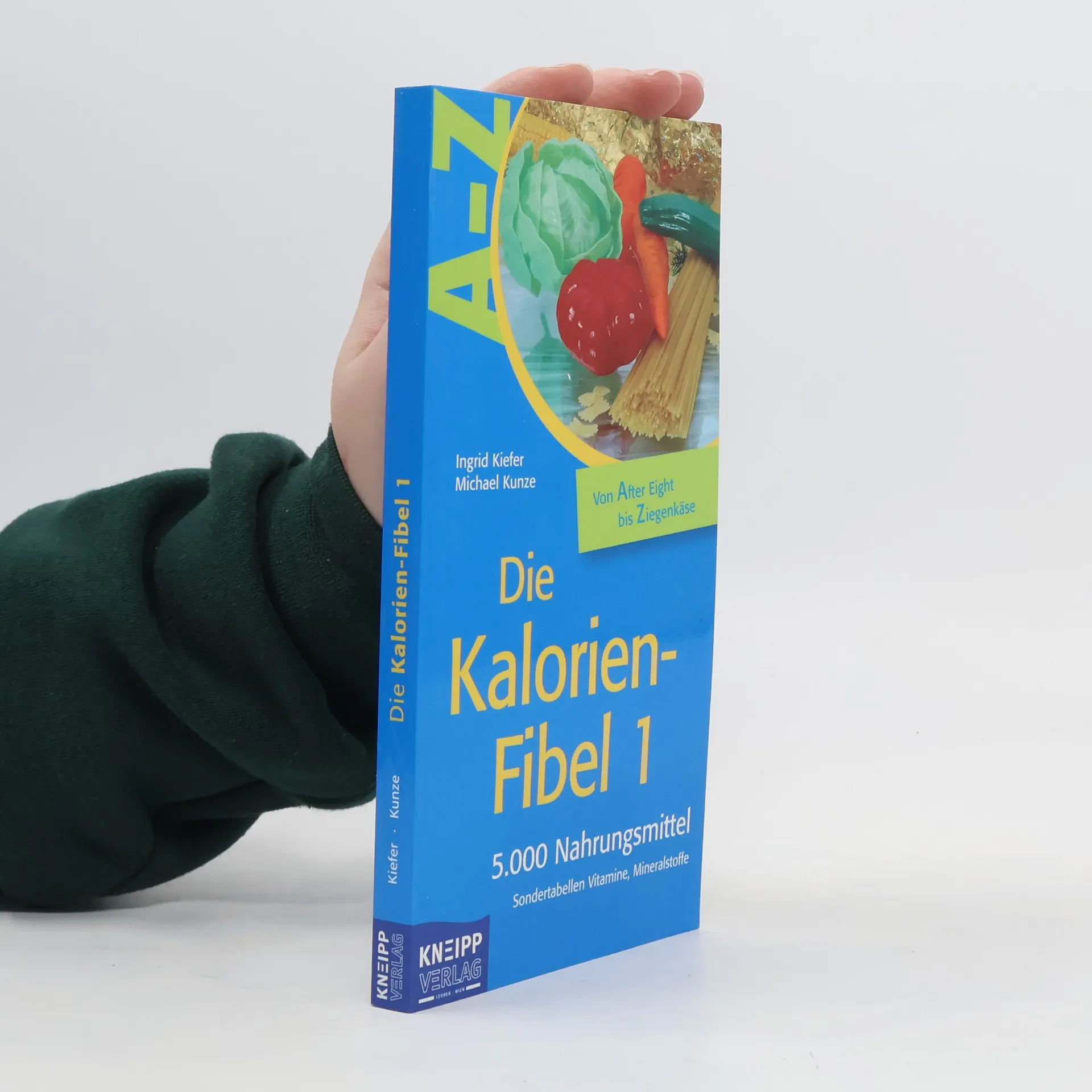 Die Kalorien-Fibel 1 | Buch | Ralf-Michael Kunze