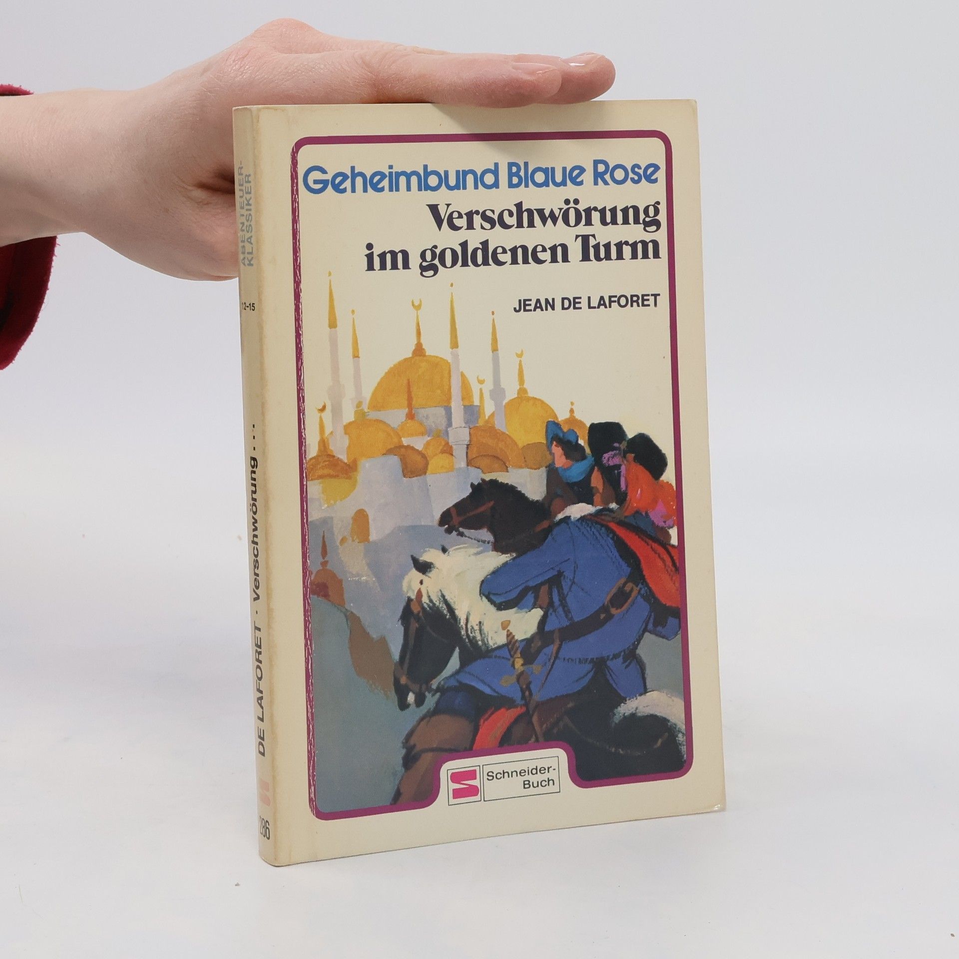 Jean de La Forêt Geheimbund Blaue Rose. Verschwörung im Goldenen Turm.